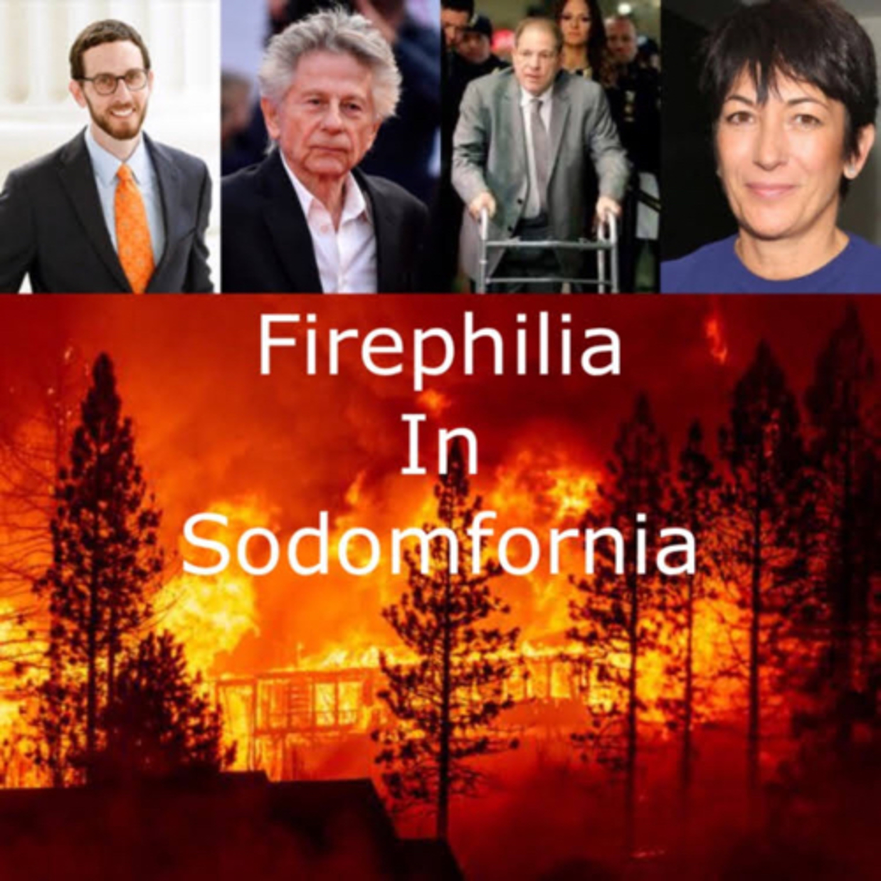002 FSA87: Firephilia In Sodomfornia  episode artwork