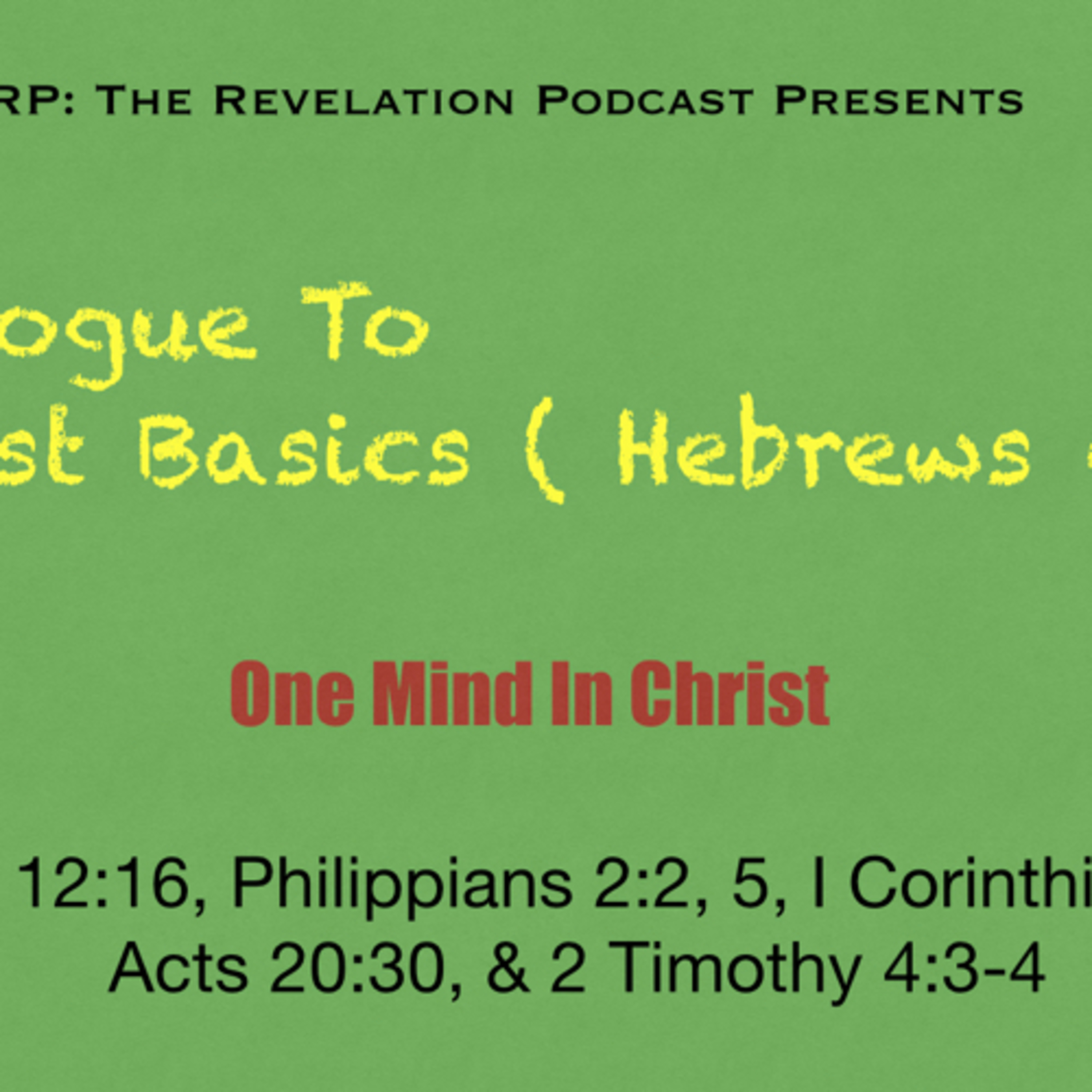 Prologue 3 Of Christ Basics: One Mind In Christ episode artwork