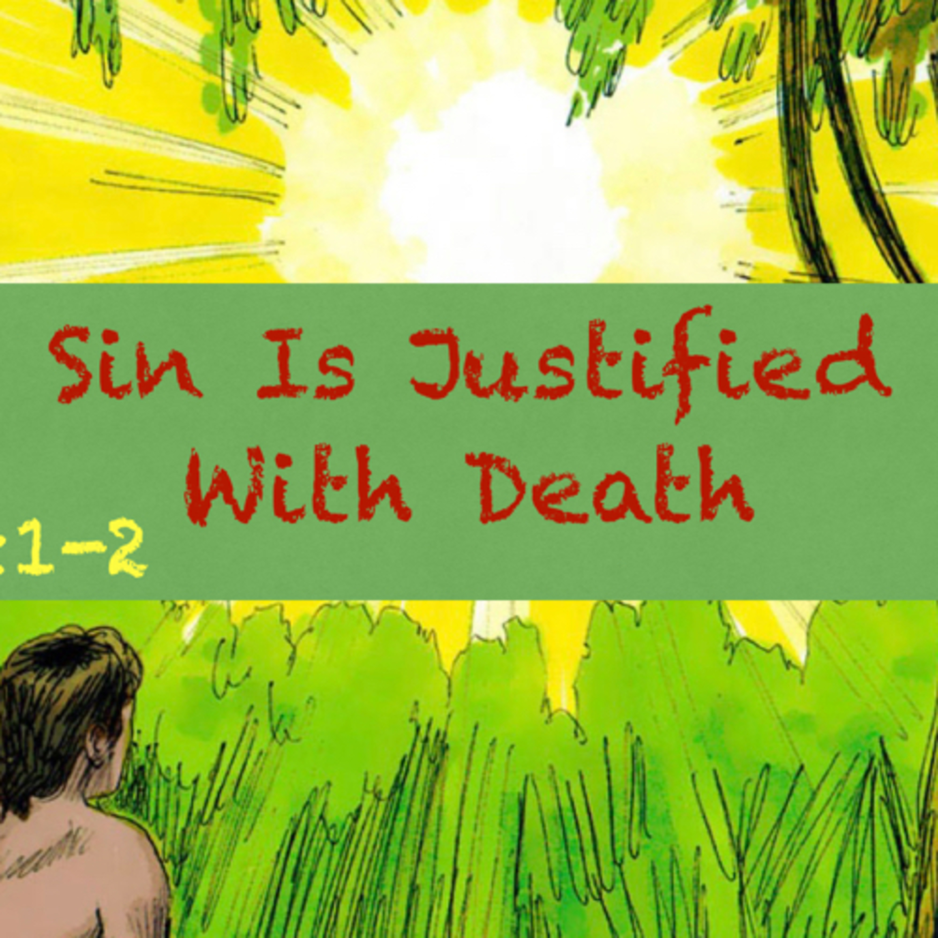 Christ Basics: Sin Is Justified With Death episode artwork