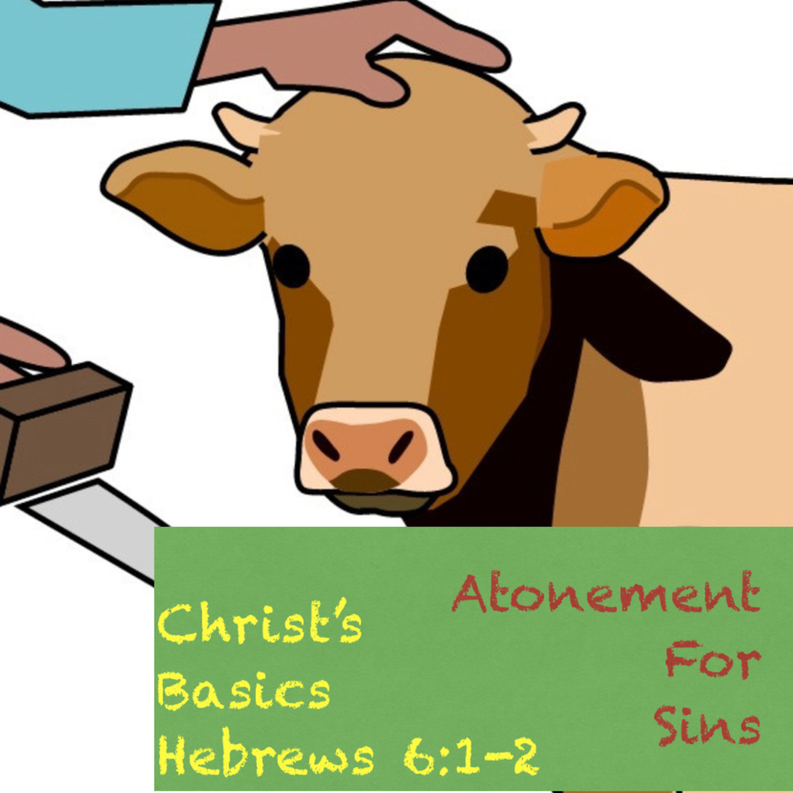 Christ Basics: Atonement For Sins episode artwork