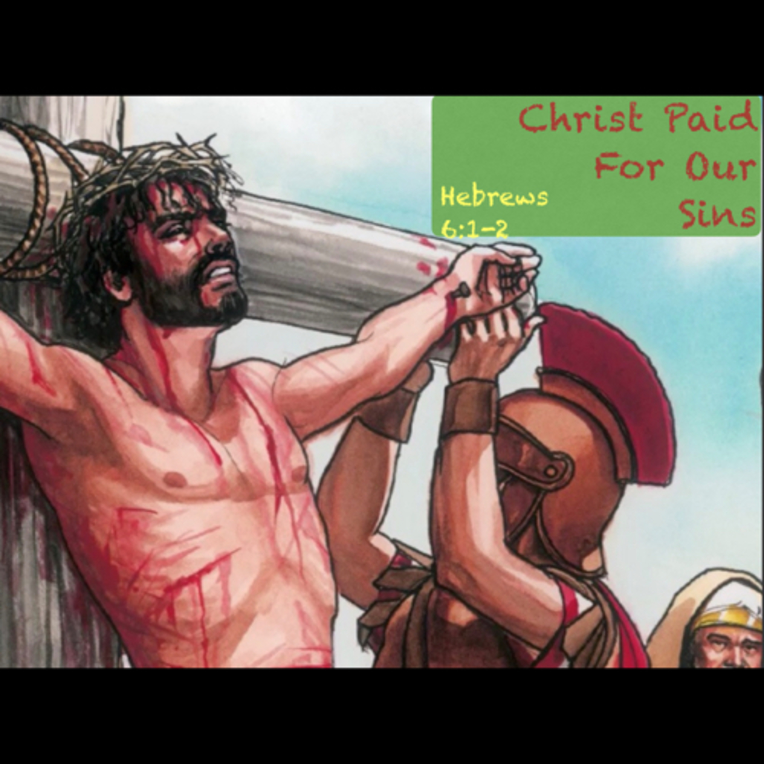 Christ Basics: Jesus Paid For All Our Sins episode artwork