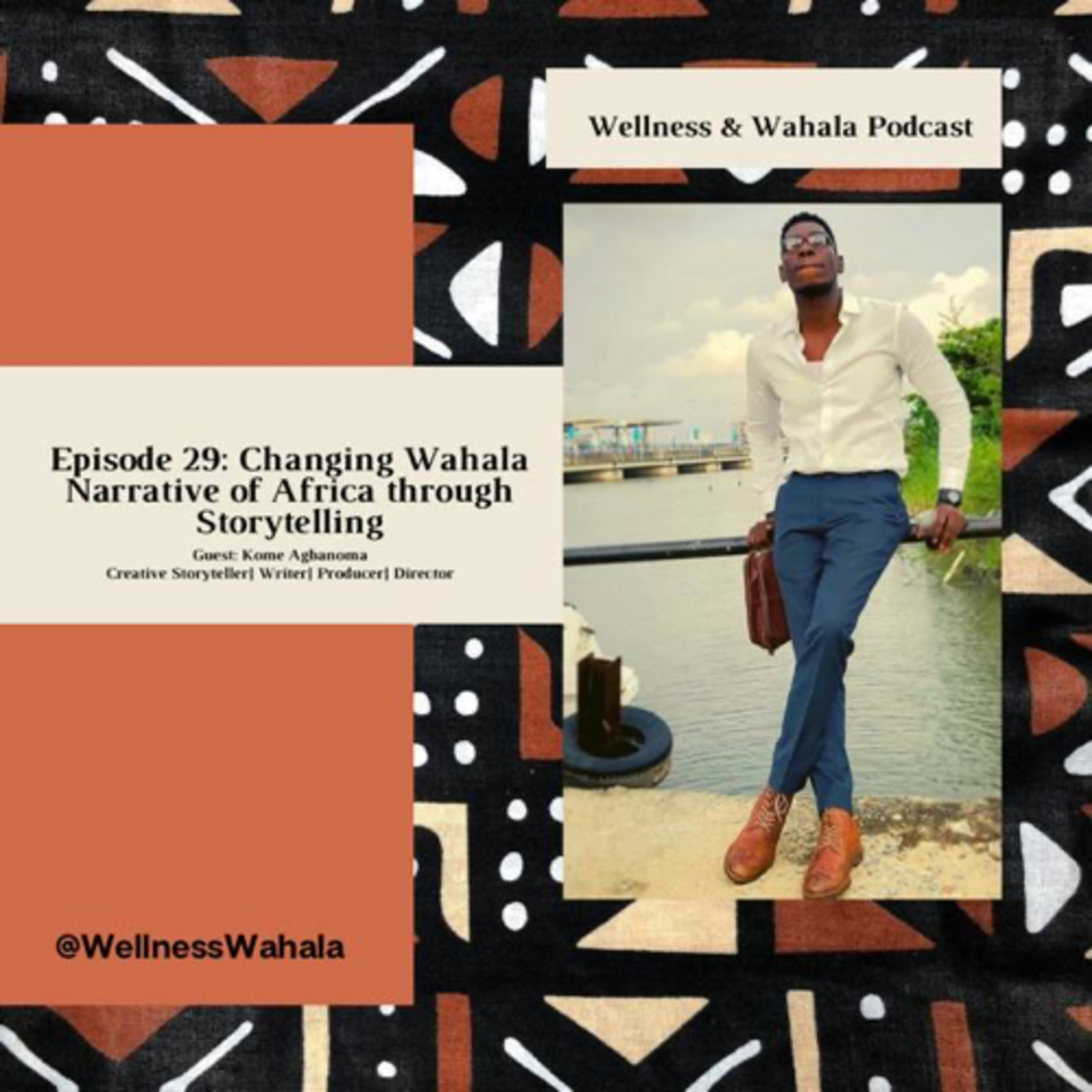 Wellness and Wahala