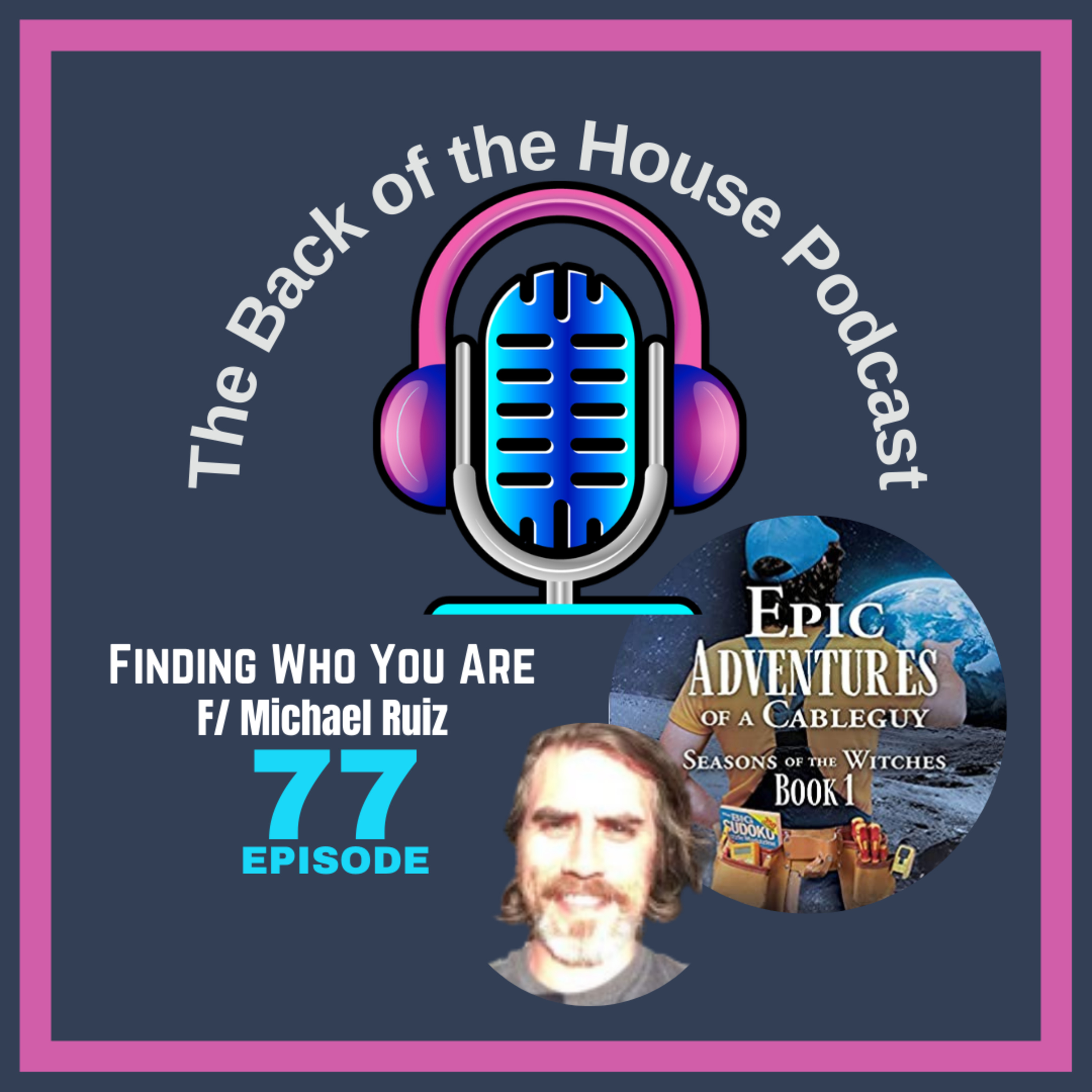 The Back of The House Podcast