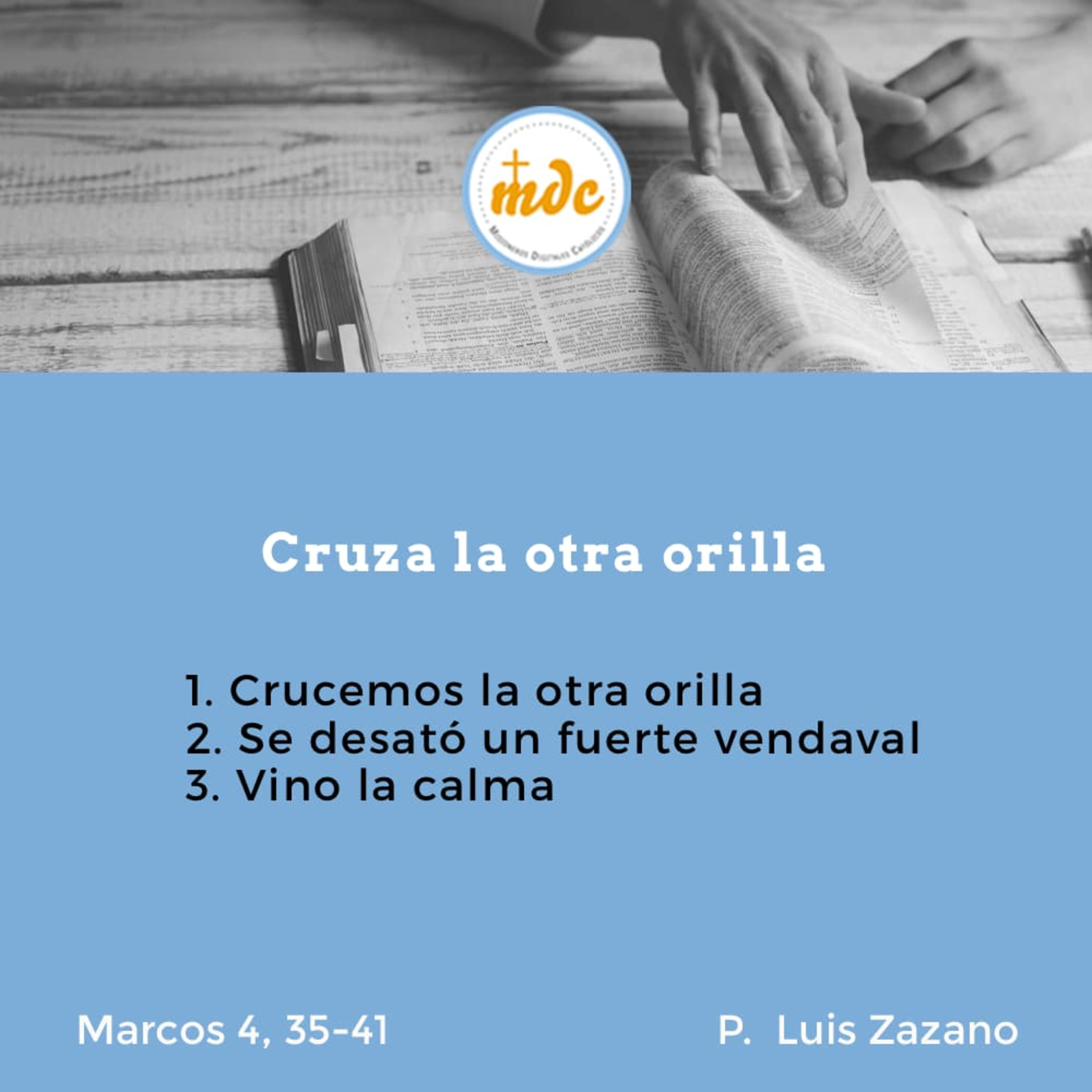 Marcos 4, 3541 Reflexión diaria del