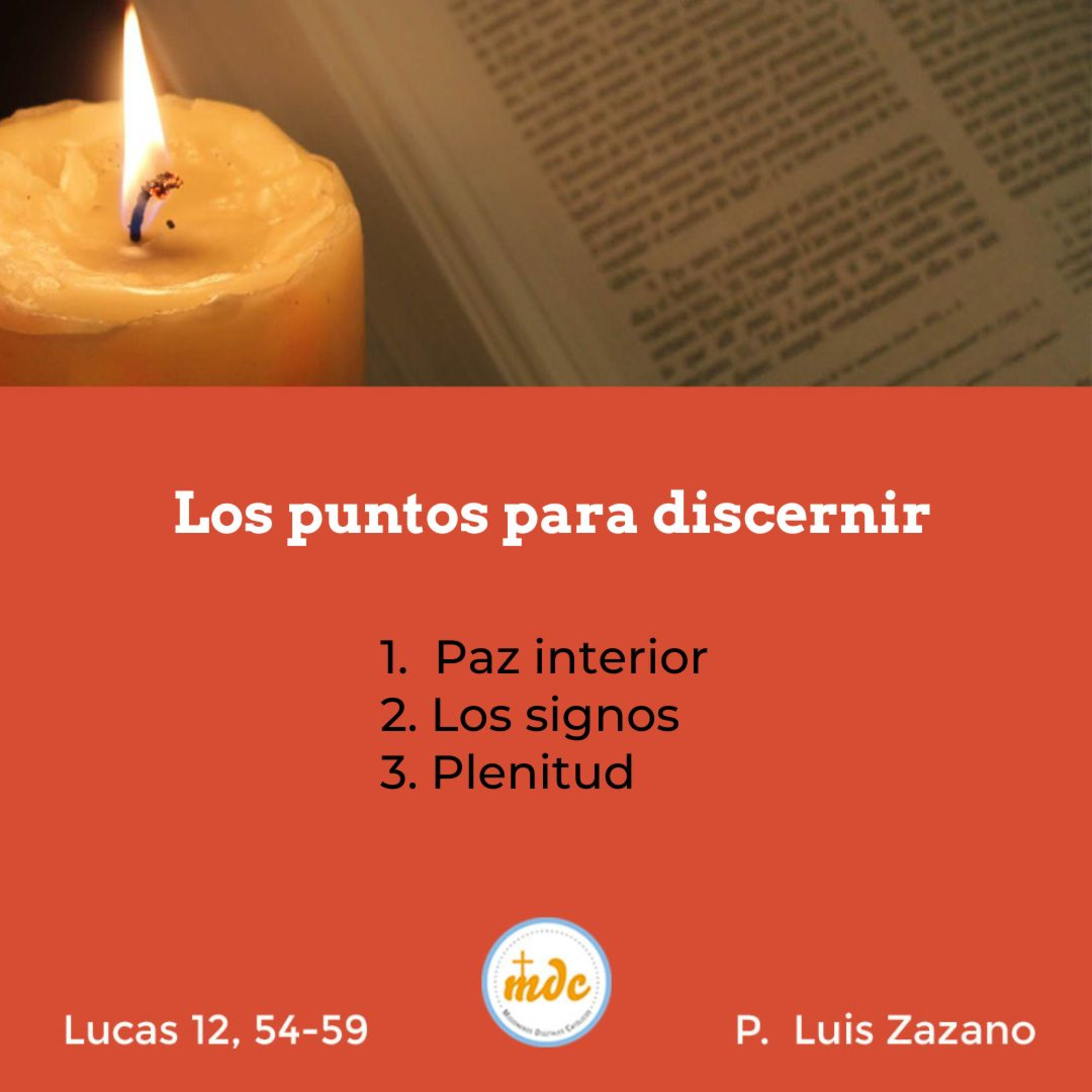 Reflexión diaria del Evangelio por el P. Luis Zazano