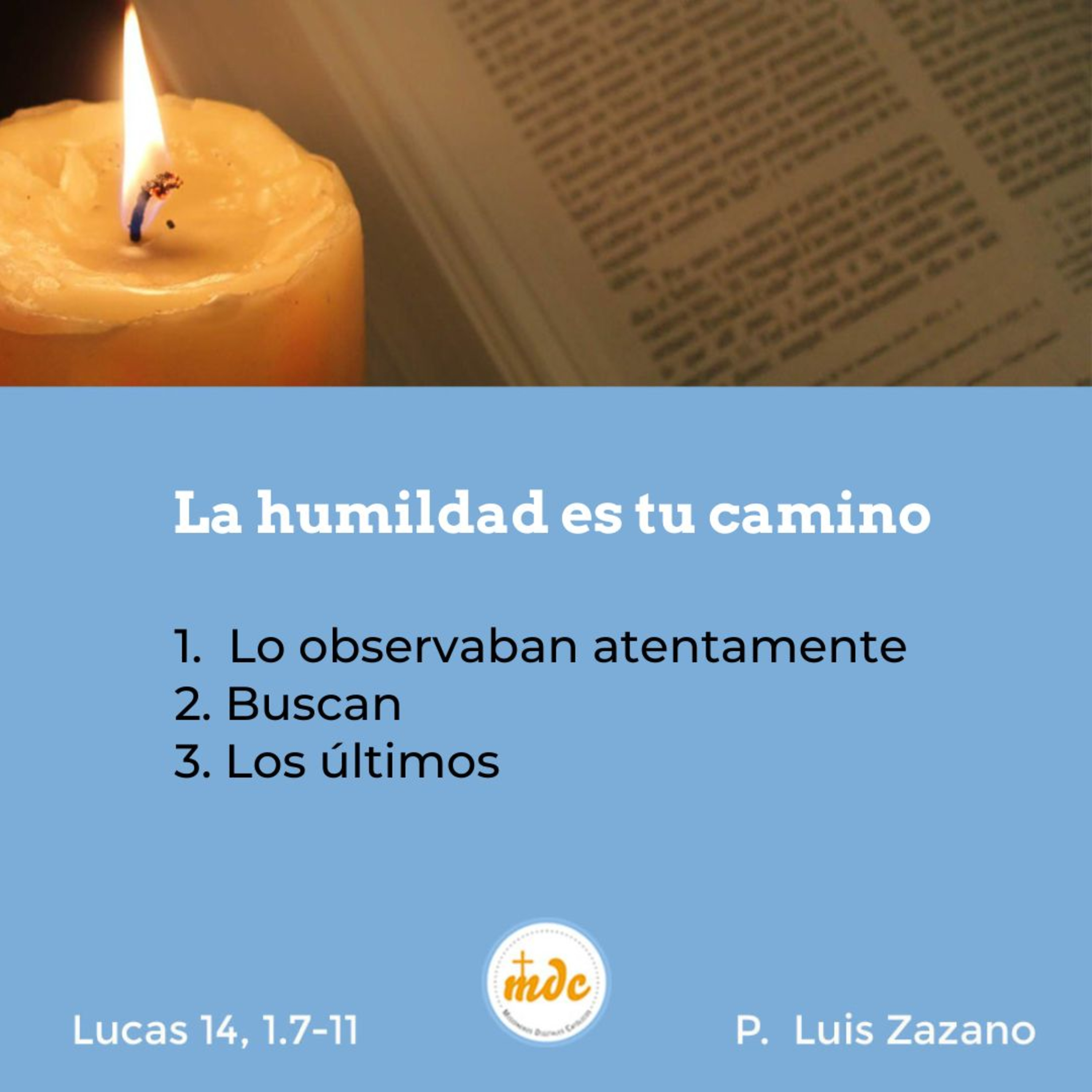 Reflexión diaria del Evangelio por el P. Luis Zazano