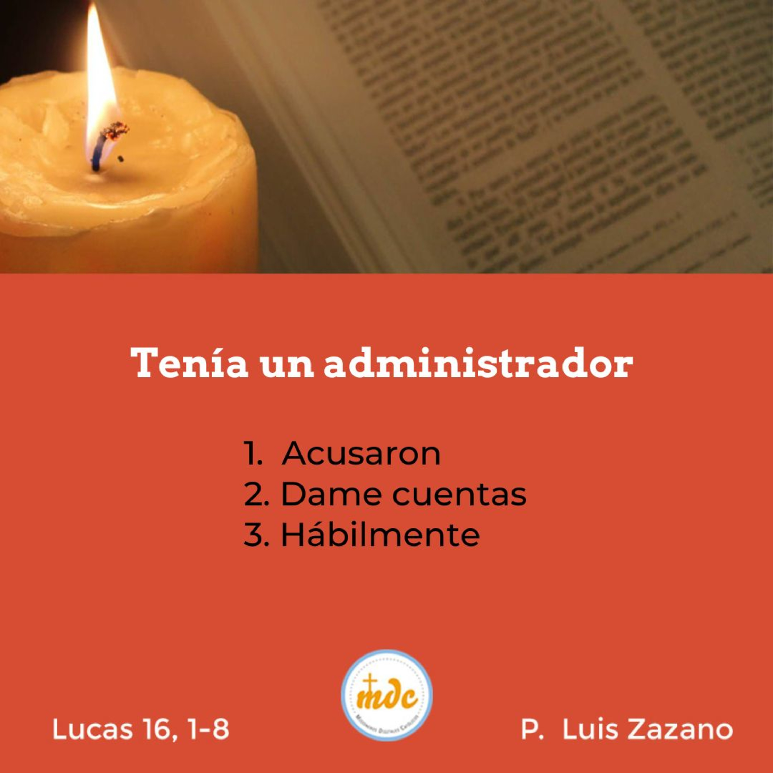 Reflexión diaria del Evangelio por el P. Luis Zazano