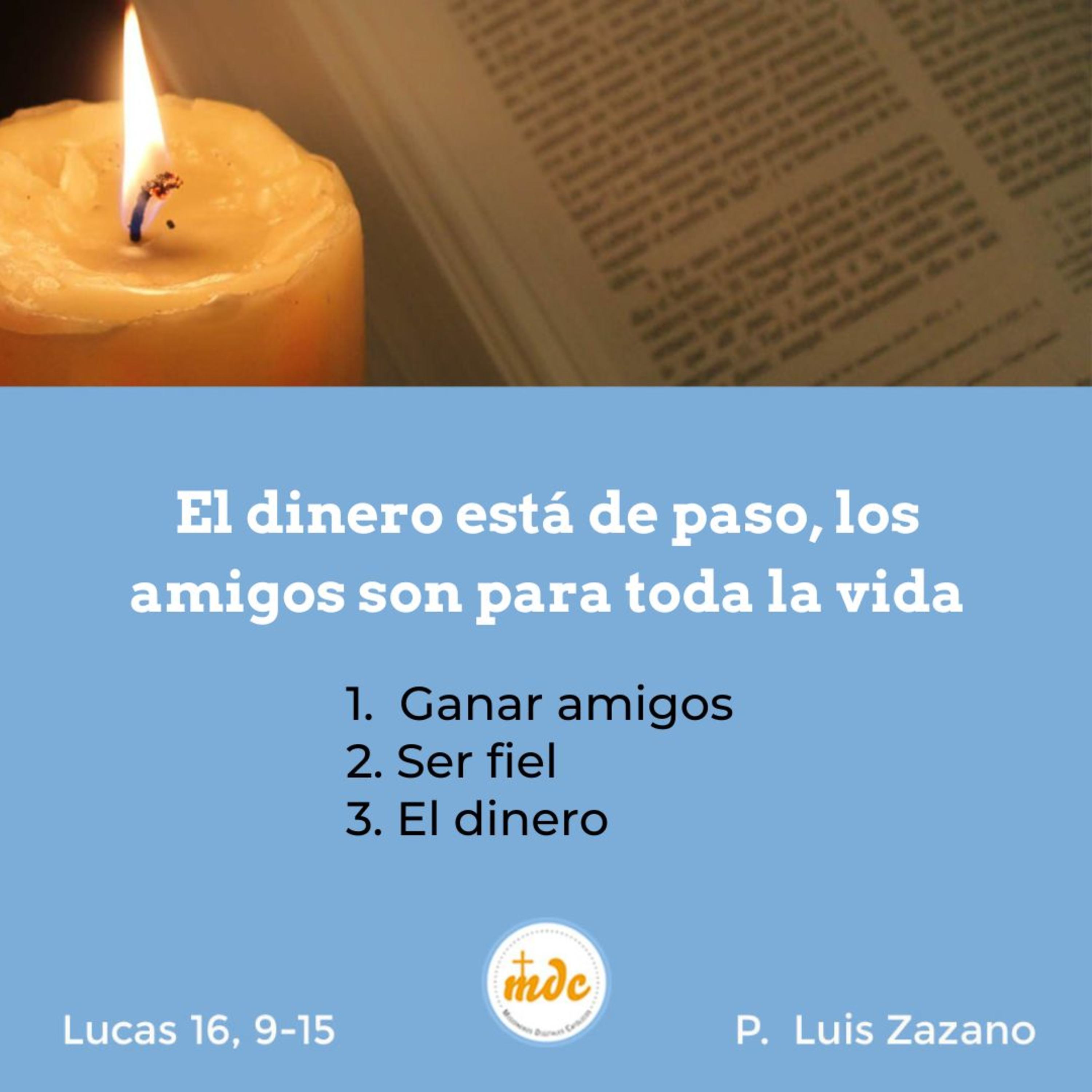Reflexión diaria del Evangelio por el P. Luis Zazano