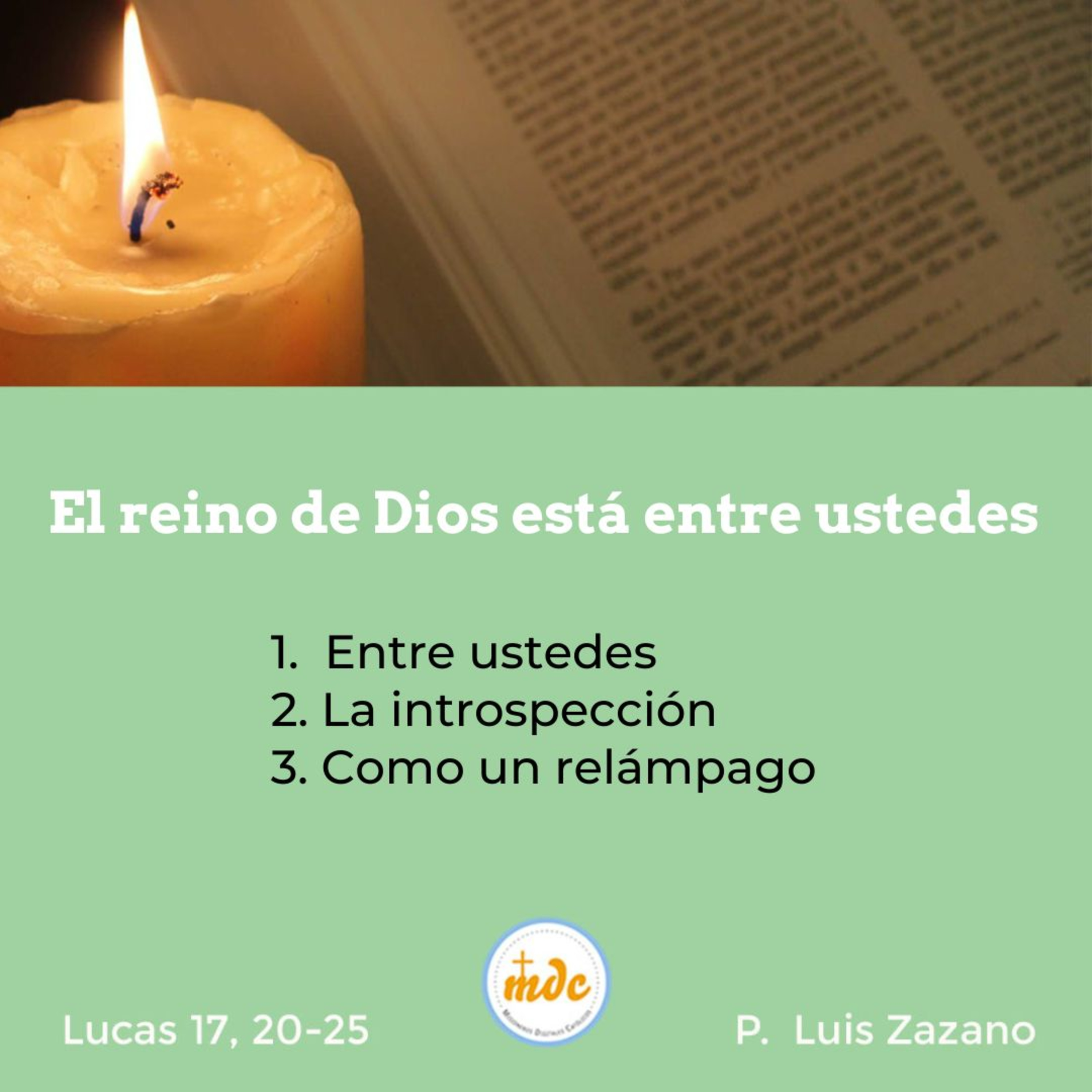 Reflexión diaria del Evangelio por el P. Luis Zazano