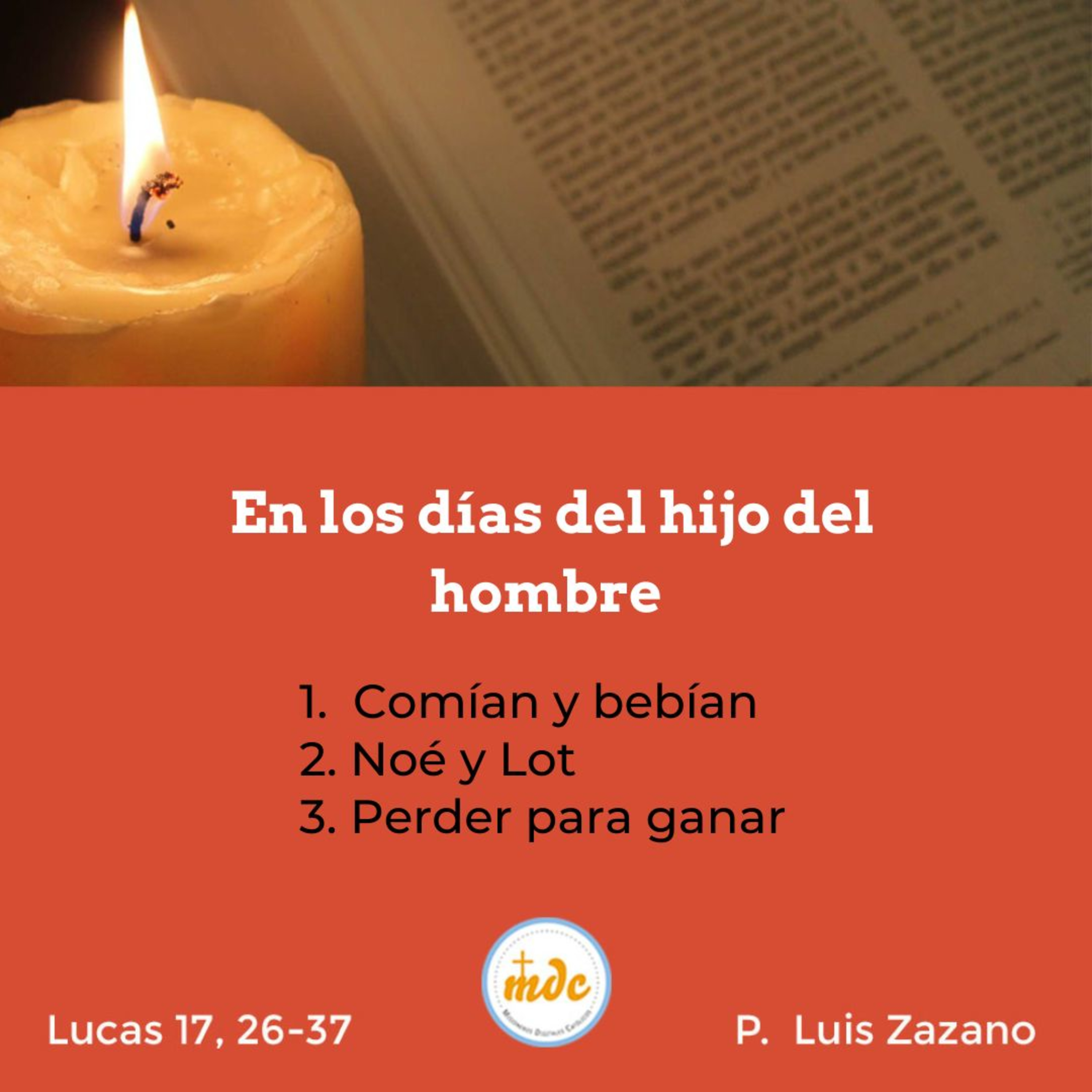 Reflexión diaria del Evangelio por el P. Luis Zazano