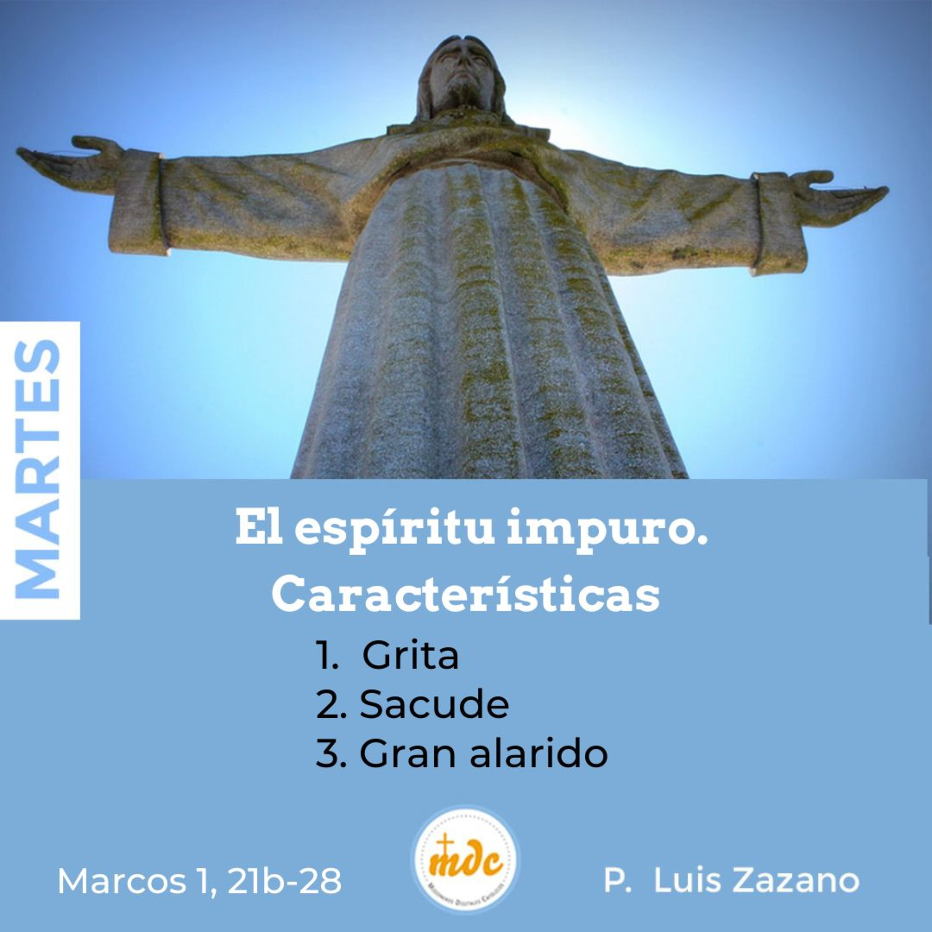 Reflexión diaria del Evangelio por el P. Luis Zazano