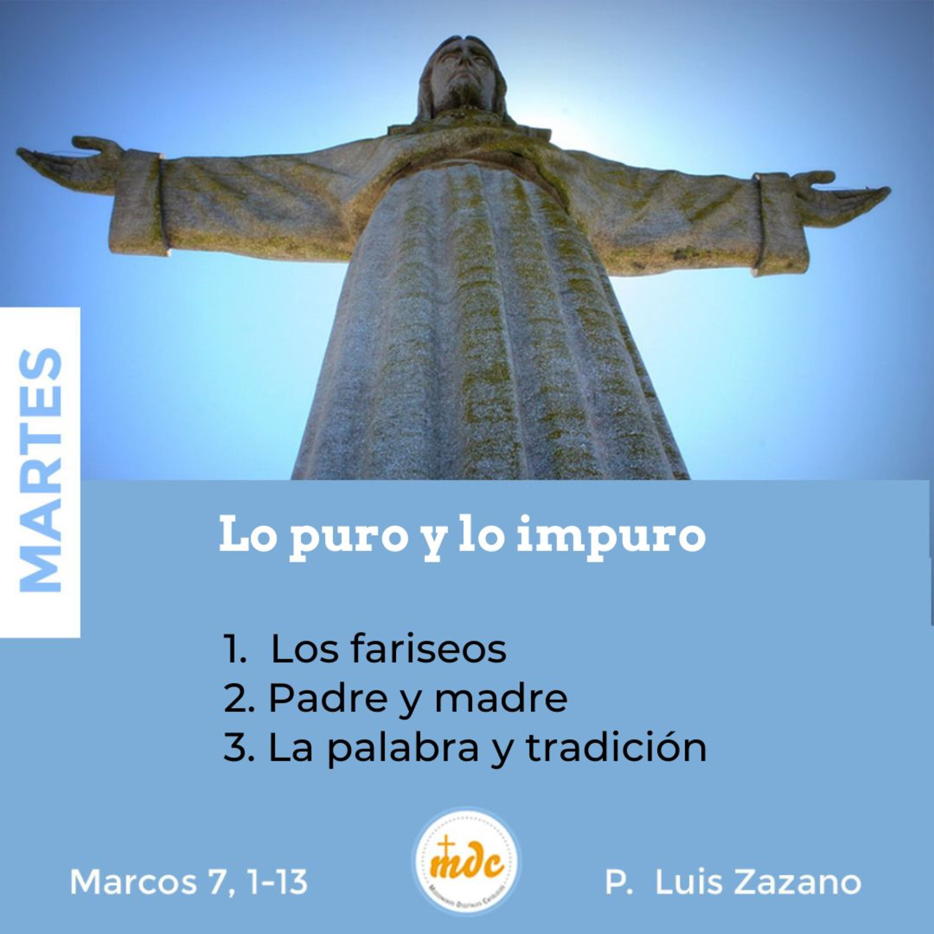 Reflexión diaria del Evangelio por el P. Luis Zazano