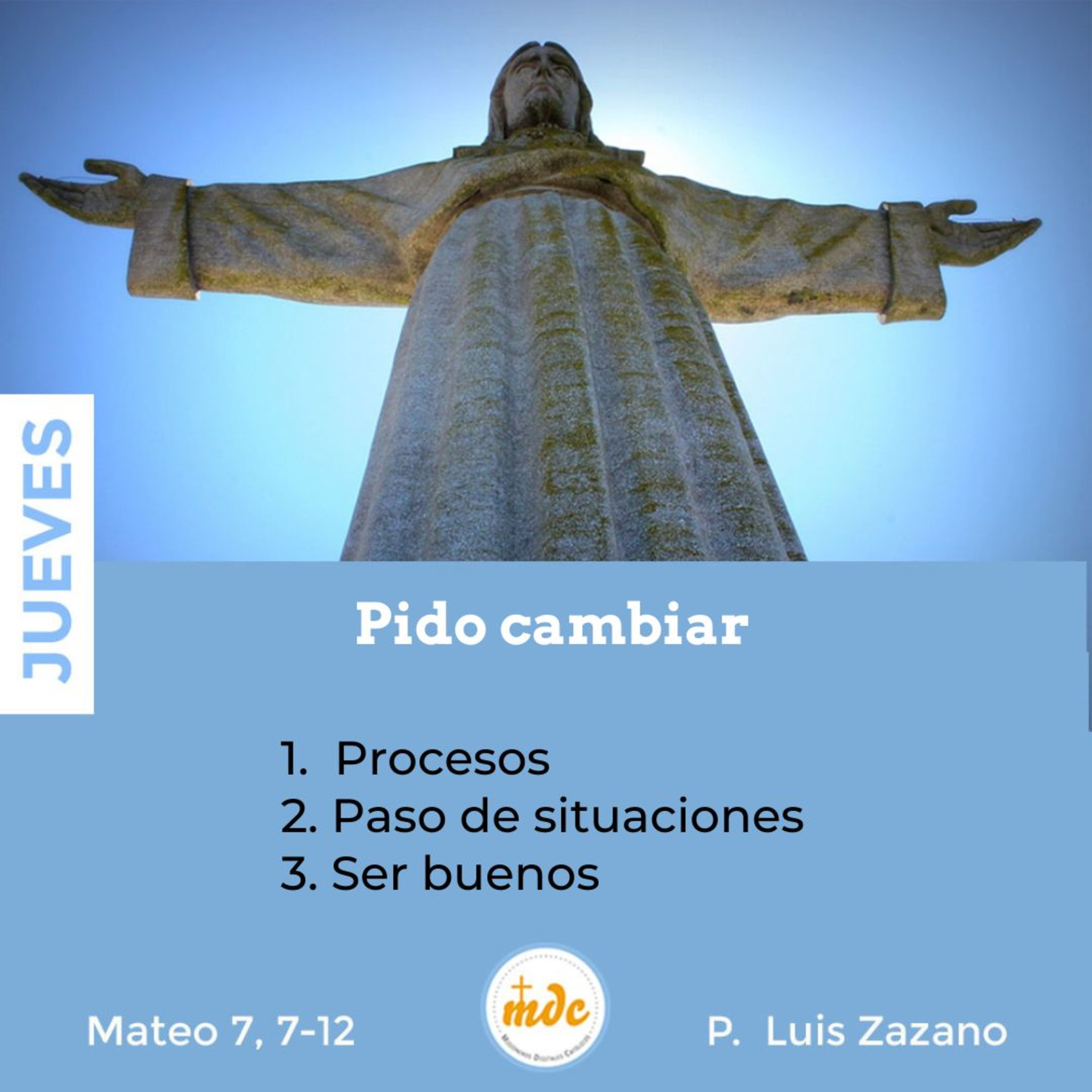 Reflexión diaria del Evangelio por el P. Luis Zazano