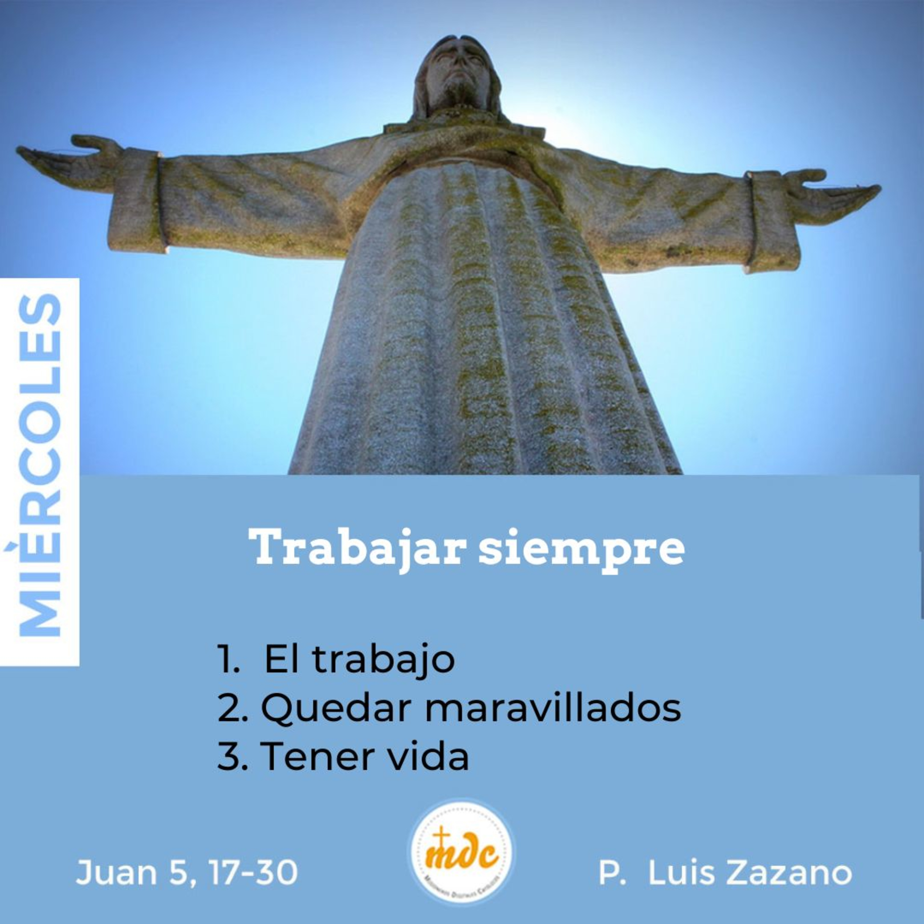 Reflexión diaria del Evangelio por el P. Luis Zazano