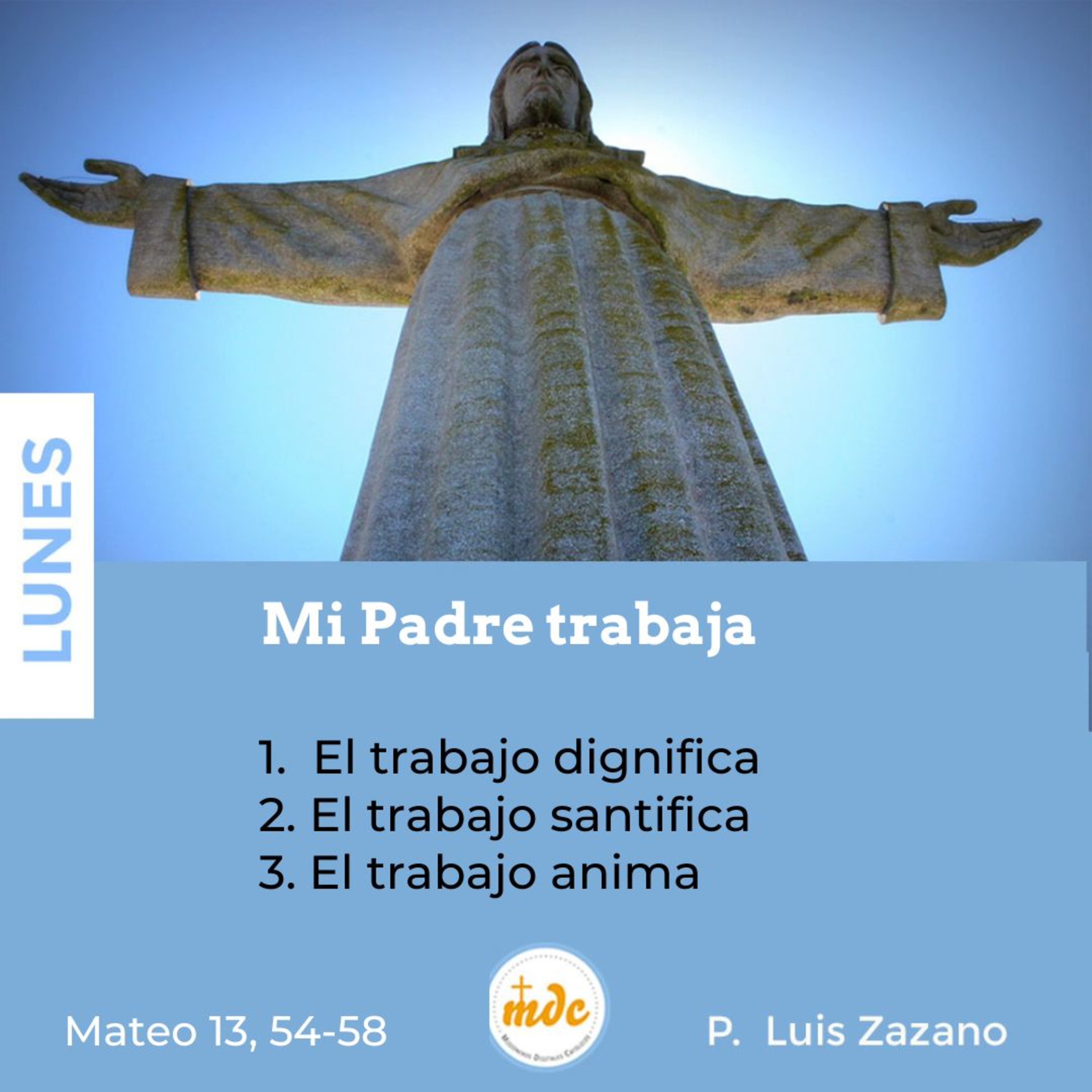 Reflexión diaria del Evangelio por el P. Luis Zazano