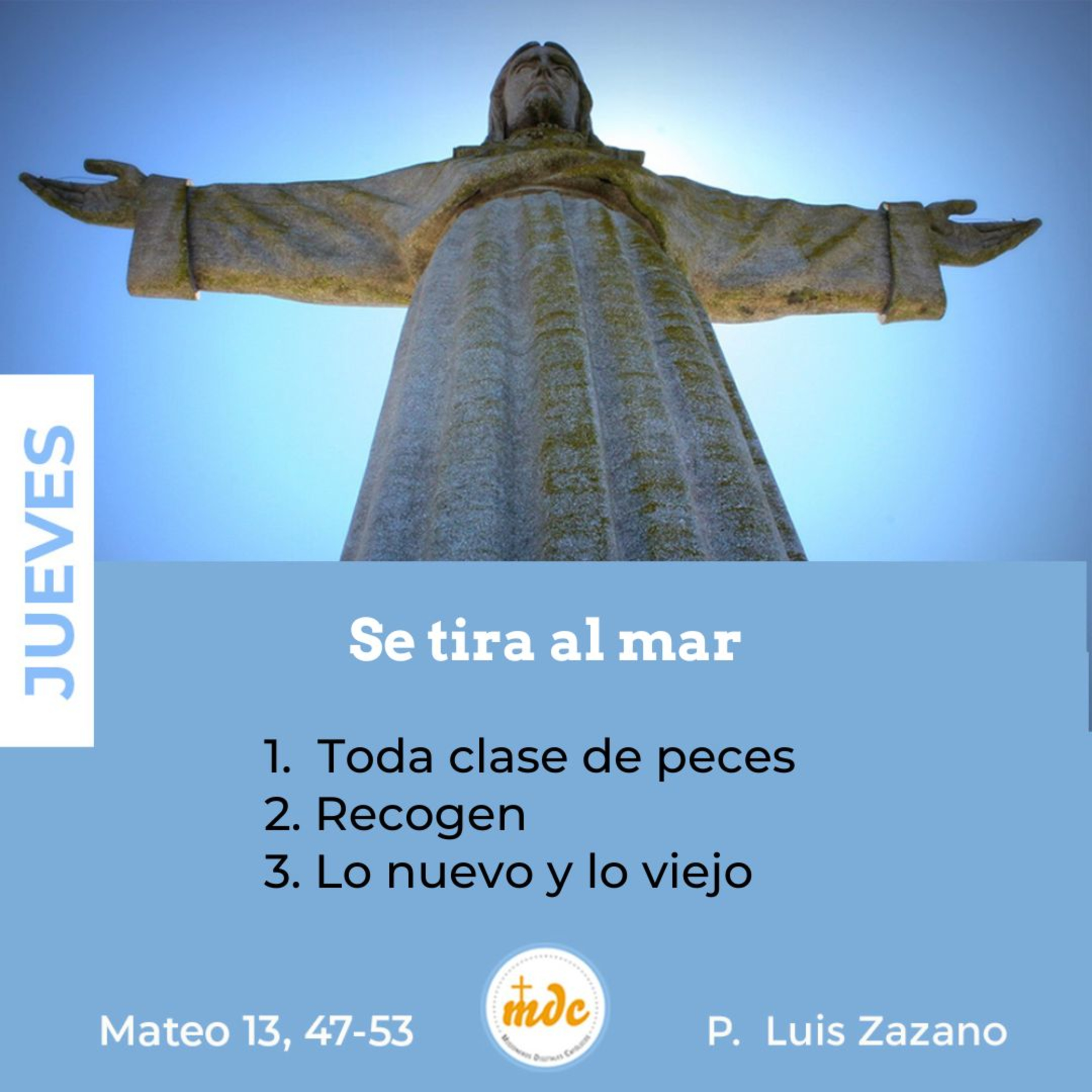 Reflexión diaria del Evangelio por el P. Luis Zazano