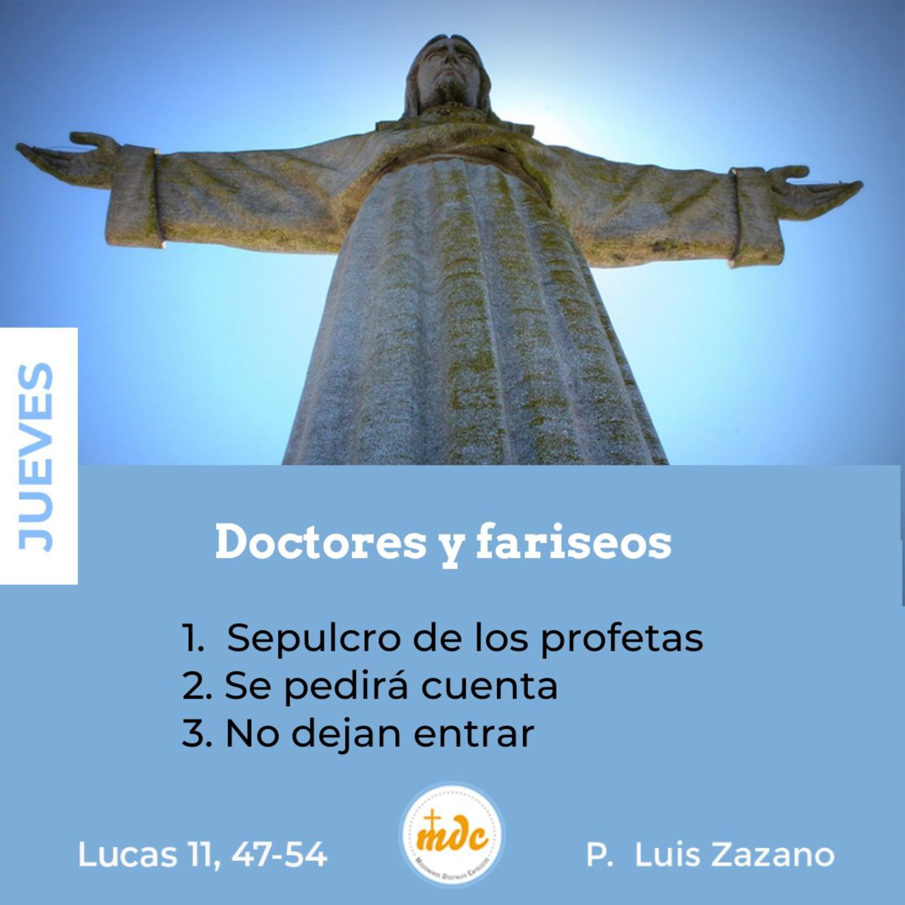 Reflexión diaria del Evangelio por el P. Luis Zazano