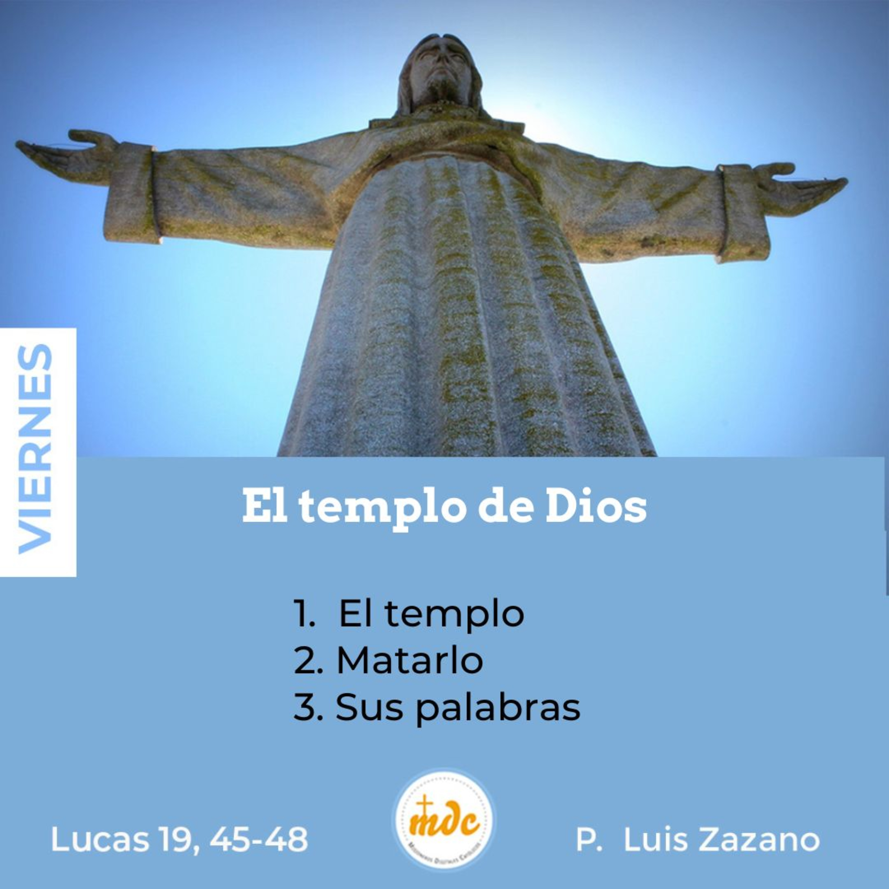 Reflexión diaria del Evangelio por el P. Luis Zazano
