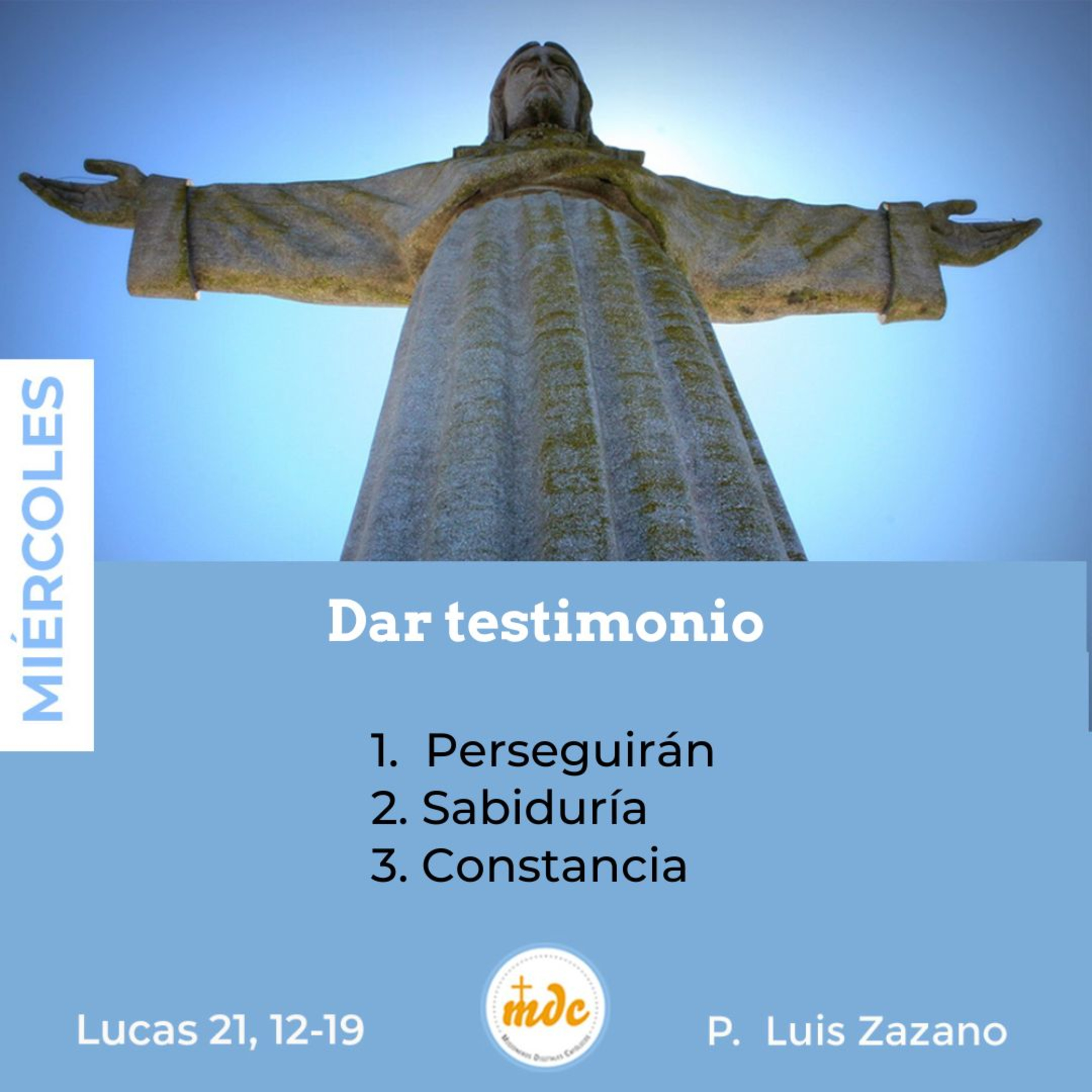 Lucas 21, 12-19: Dar testimonio episode artwork