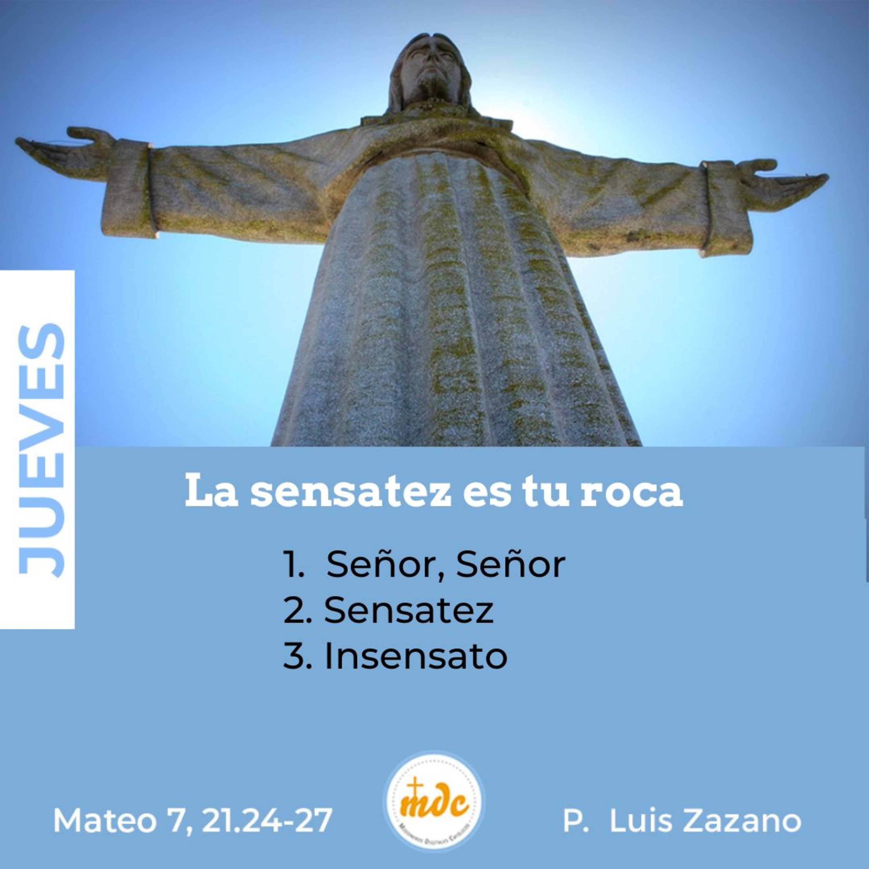 Reflexión diaria del Evangelio por el P. Luis Zazano