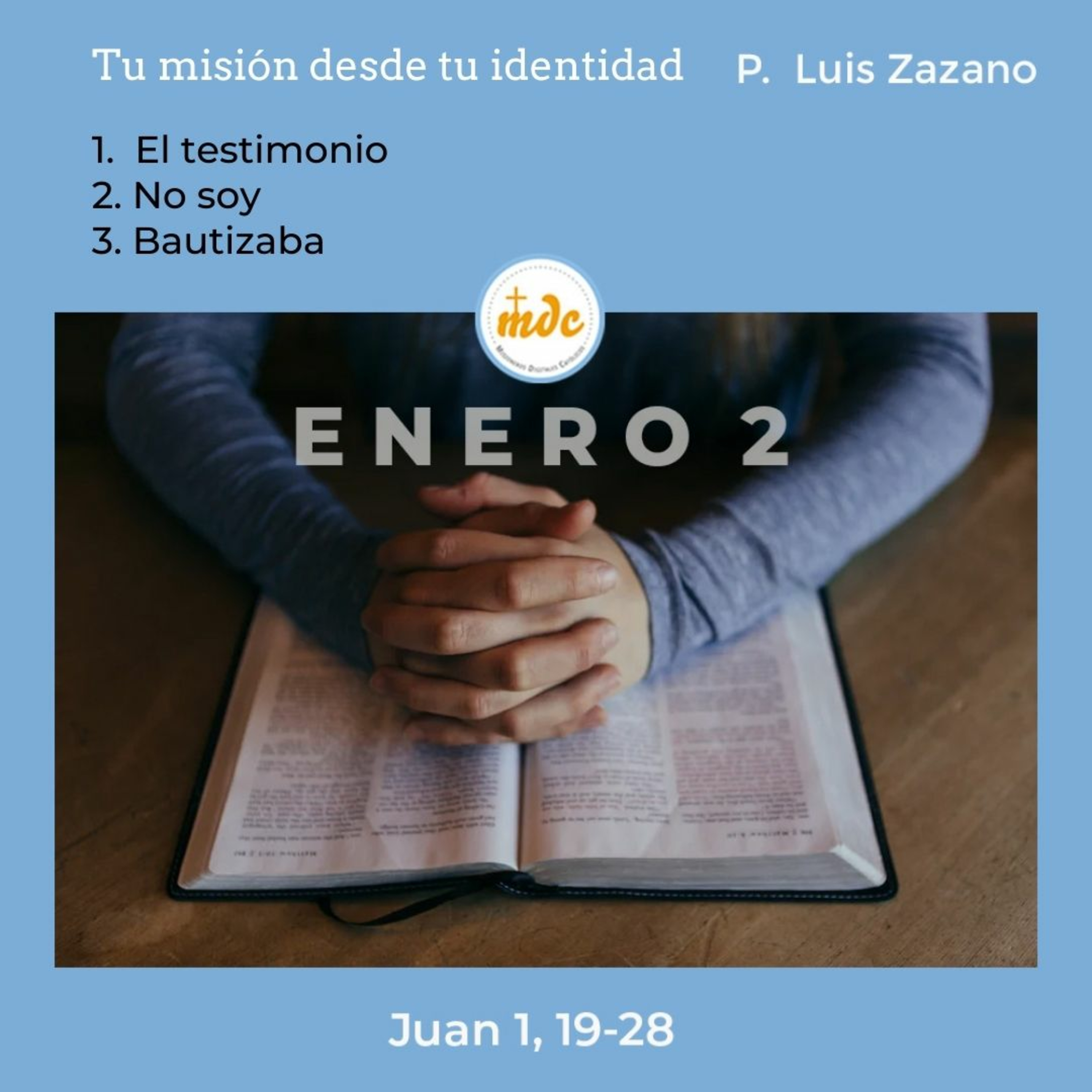 Reflexión diaria del Evangelio por el P. Luis Zazano