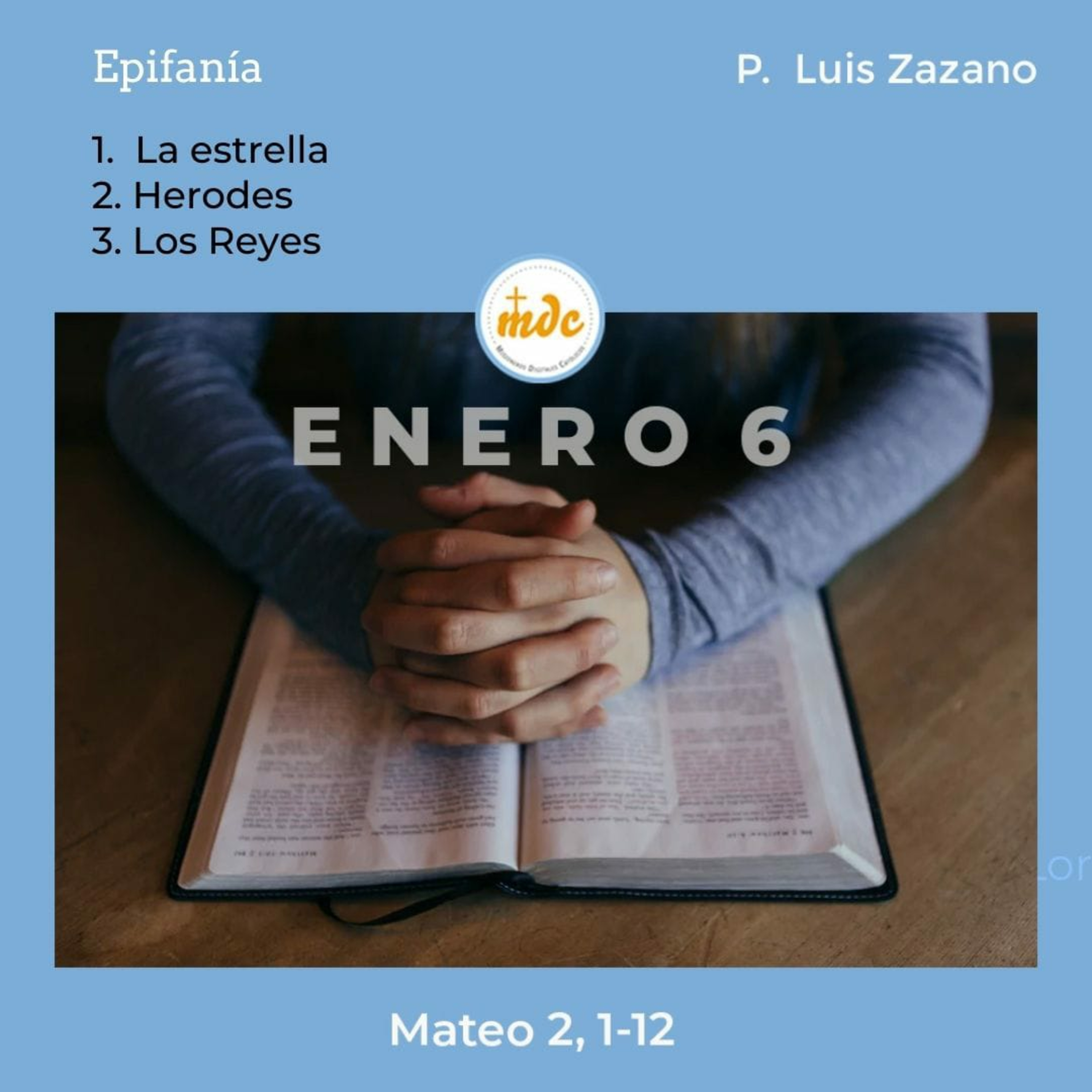 Reflexión diaria del Evangelio por el P. Luis Zazano