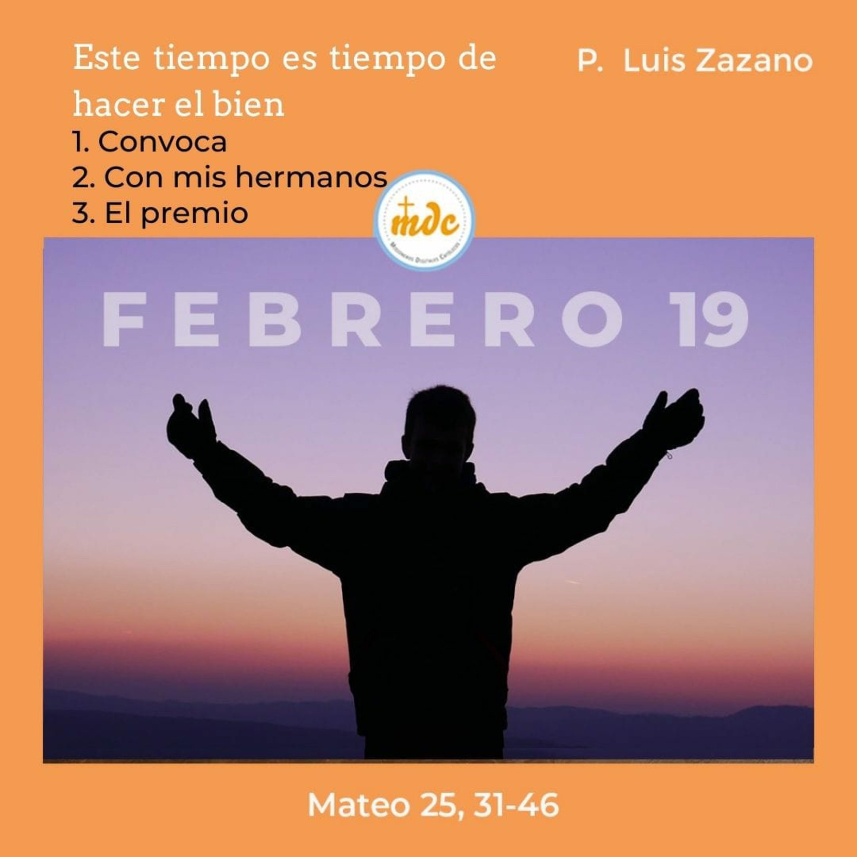 Mateo 25, 31-46: Este tiempo es tiempo de hacer el bien episode artwork