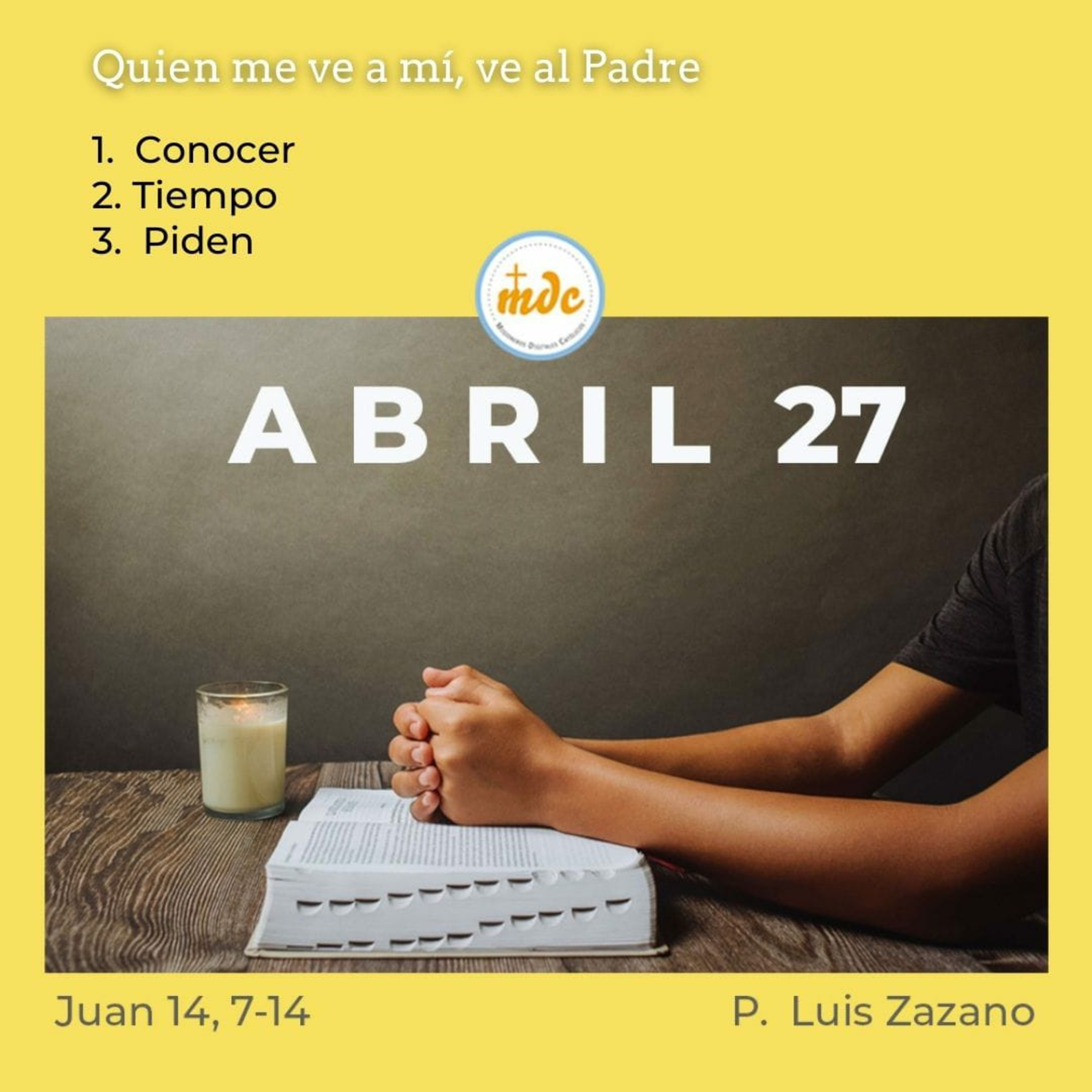 Juan 14, 7-14: Quien me ve a mí, ve al Padre
 episode artwork