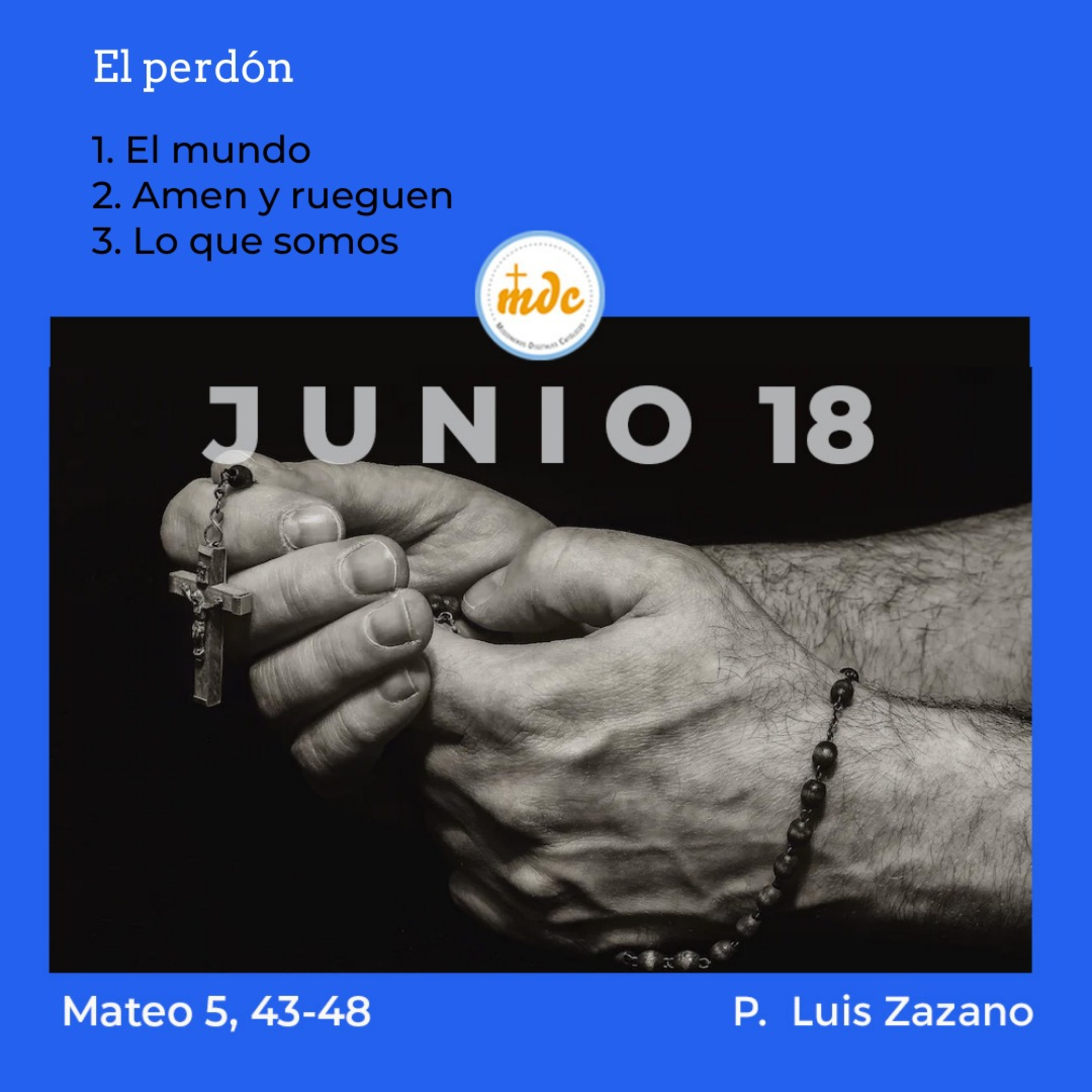 Reflexión diaria del Evangelio por el P. Luis Zazano