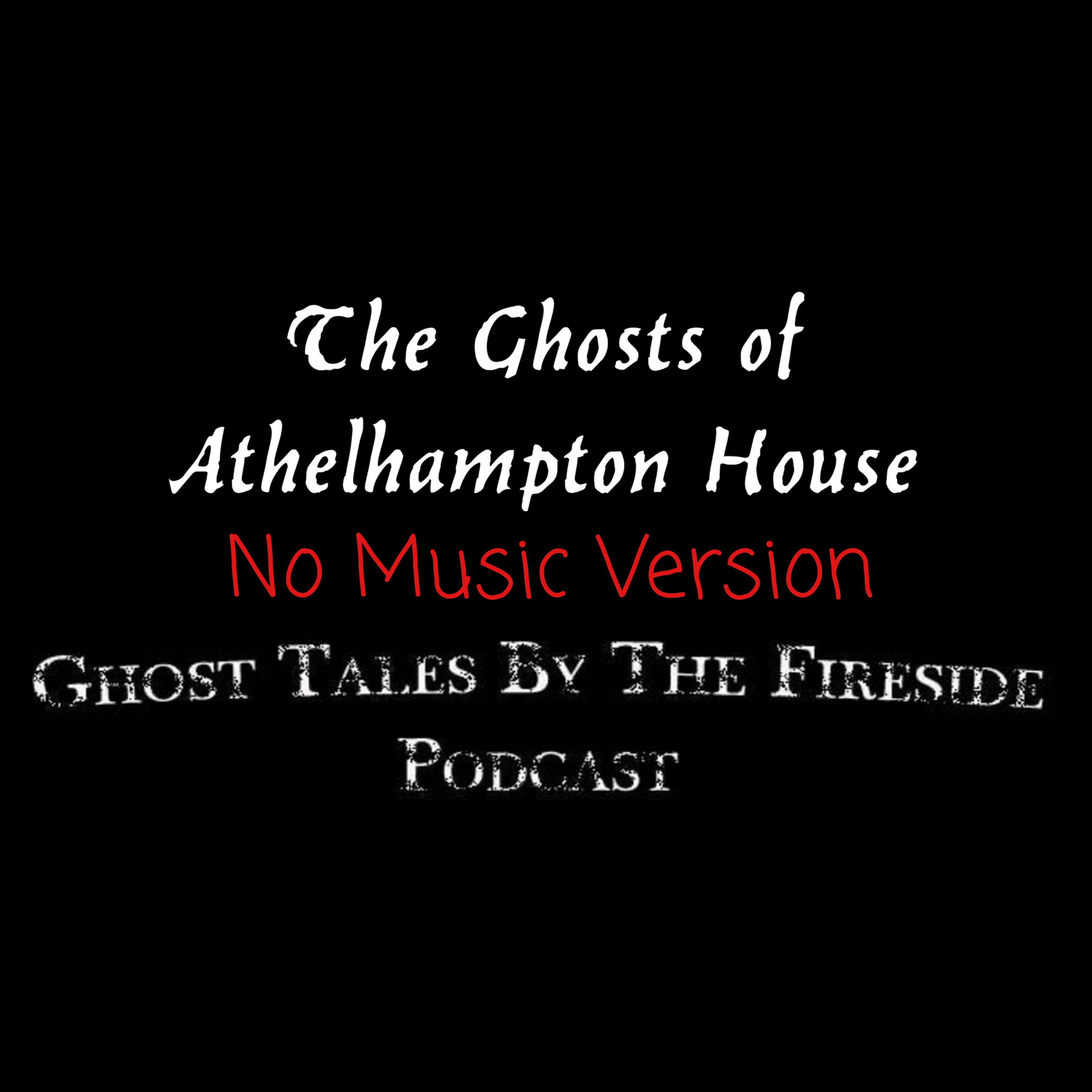NO MUSIC - The Ghosts of Athelhampton House