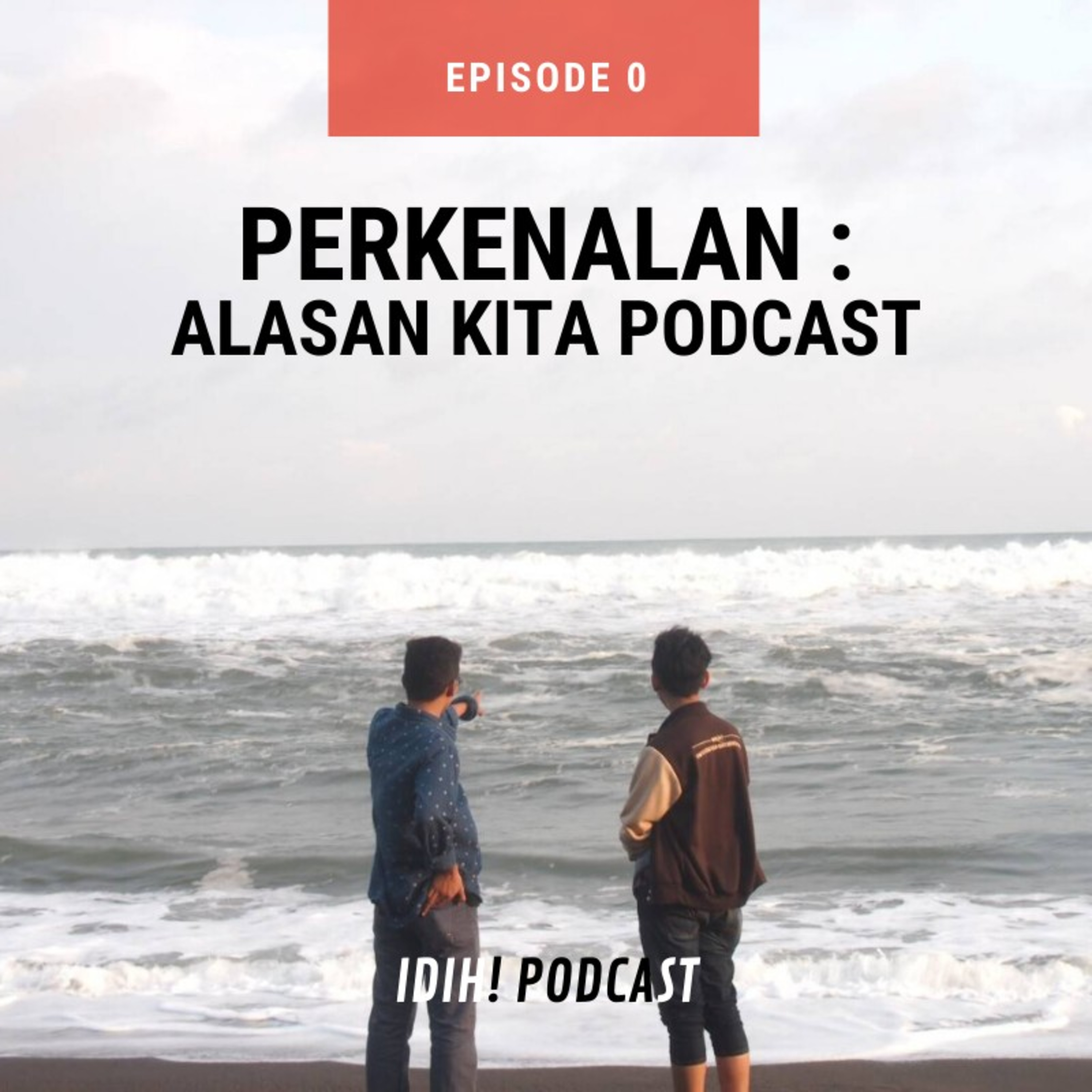 IDIH! Podcast