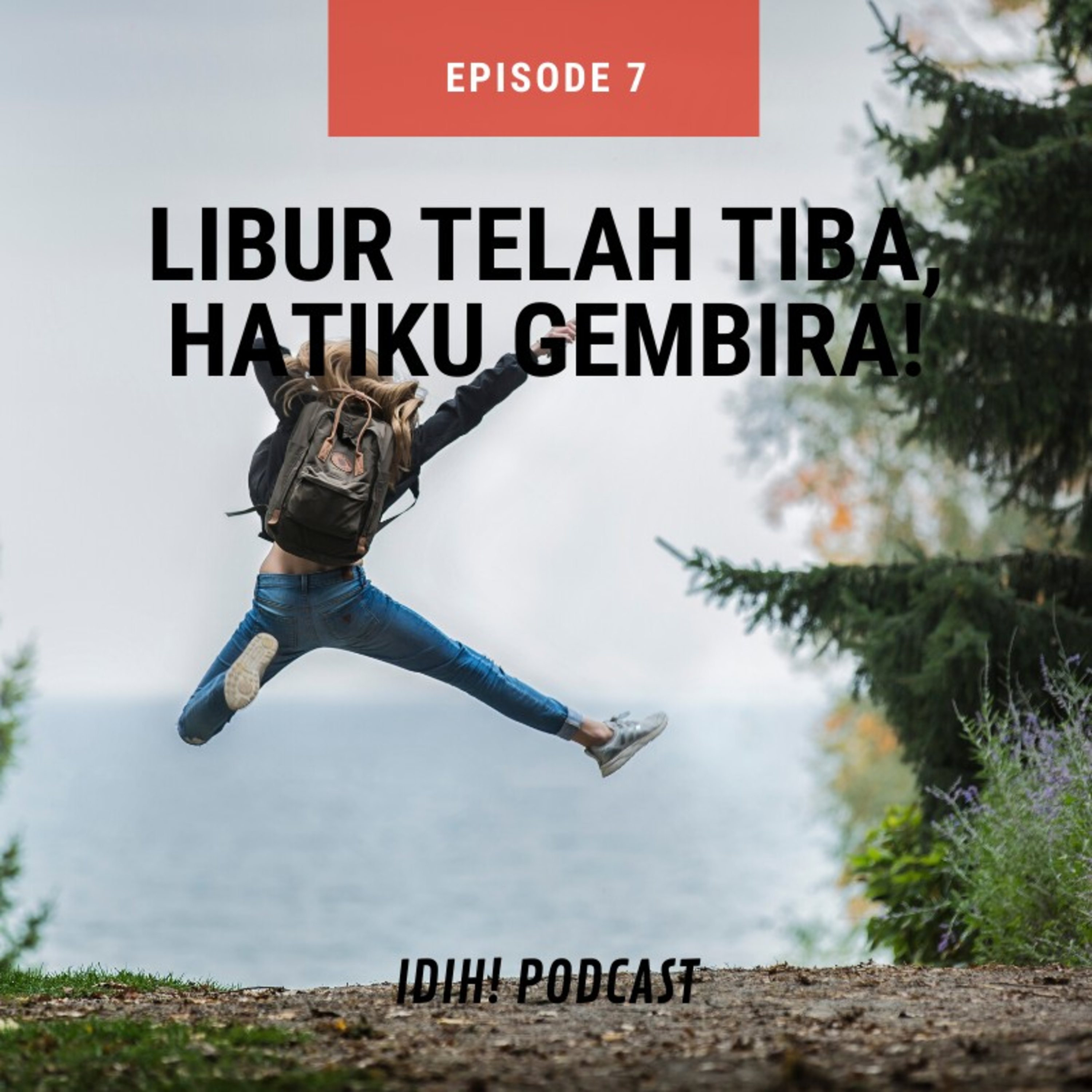 IDIH! Podcast