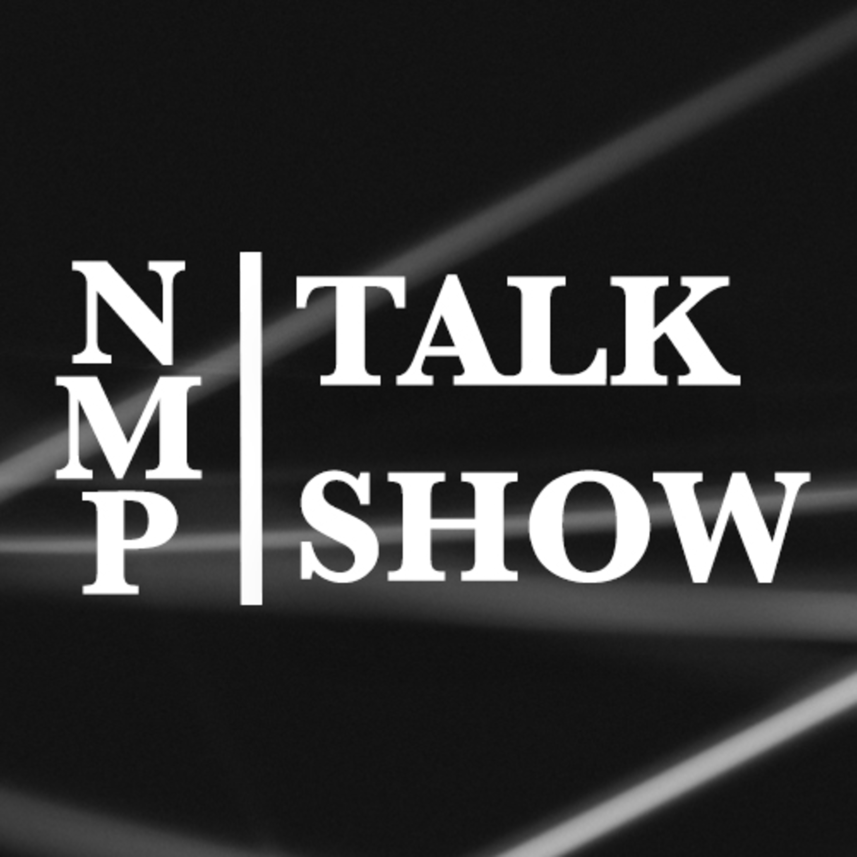 NMP TALK SHOW