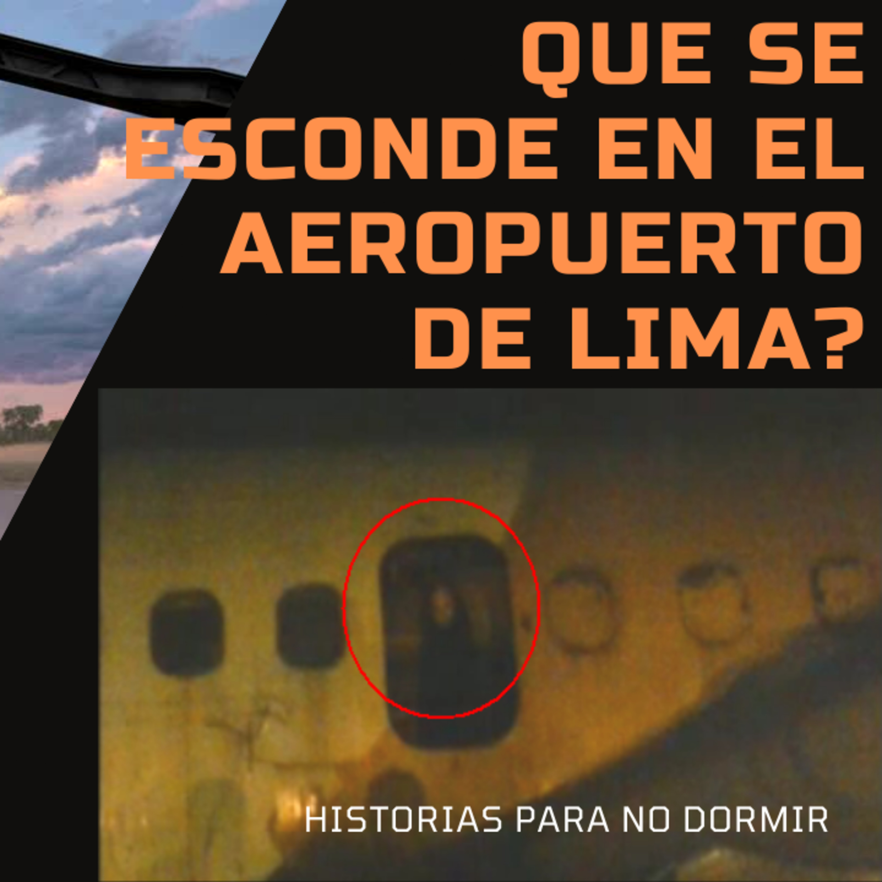 QUE SE ESCONDE EN EL AEREOPUERTO DE LIMA? episode artwork