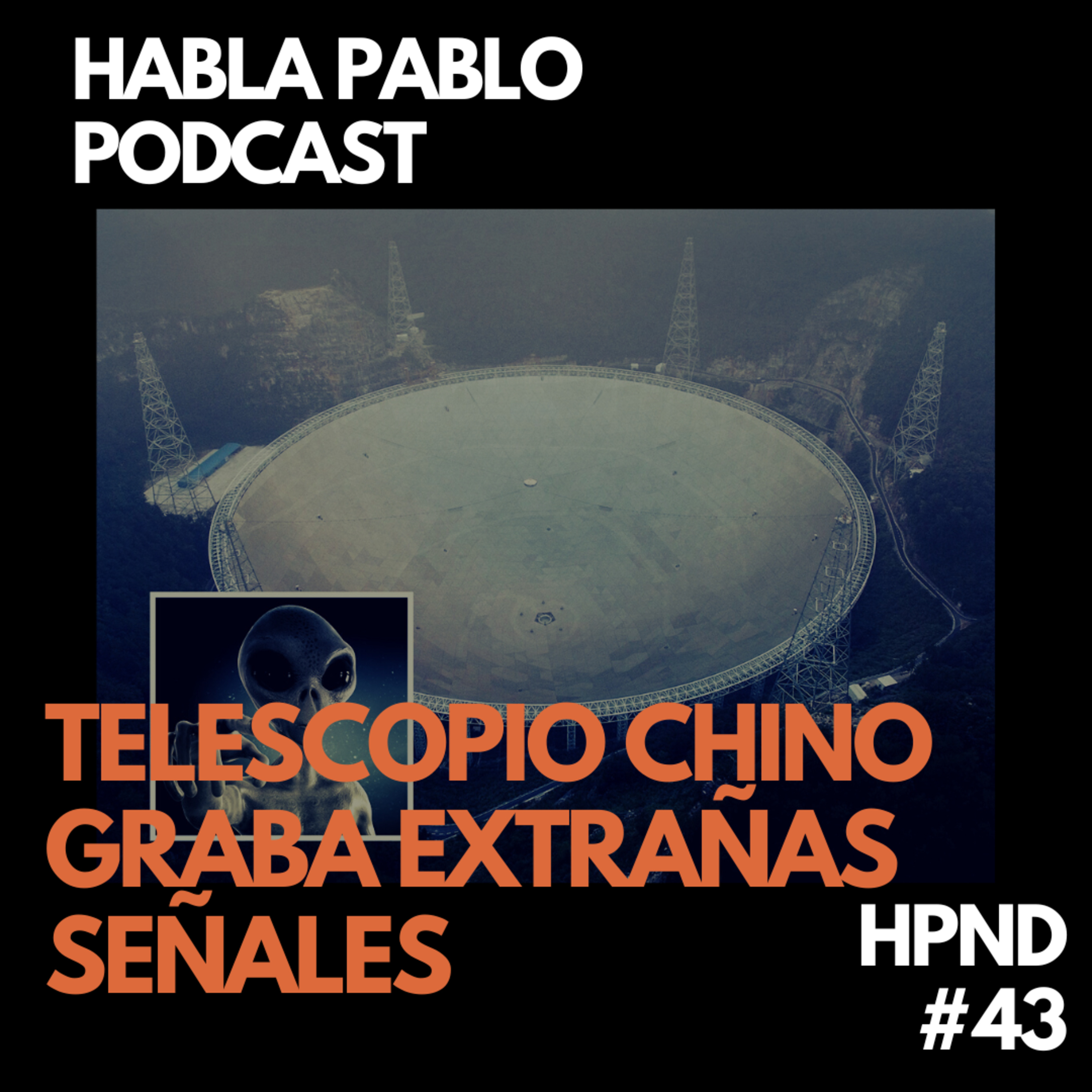 TELESCOPIO CHINO GRABA EXTRAÑAS SEÑALES episode artwork