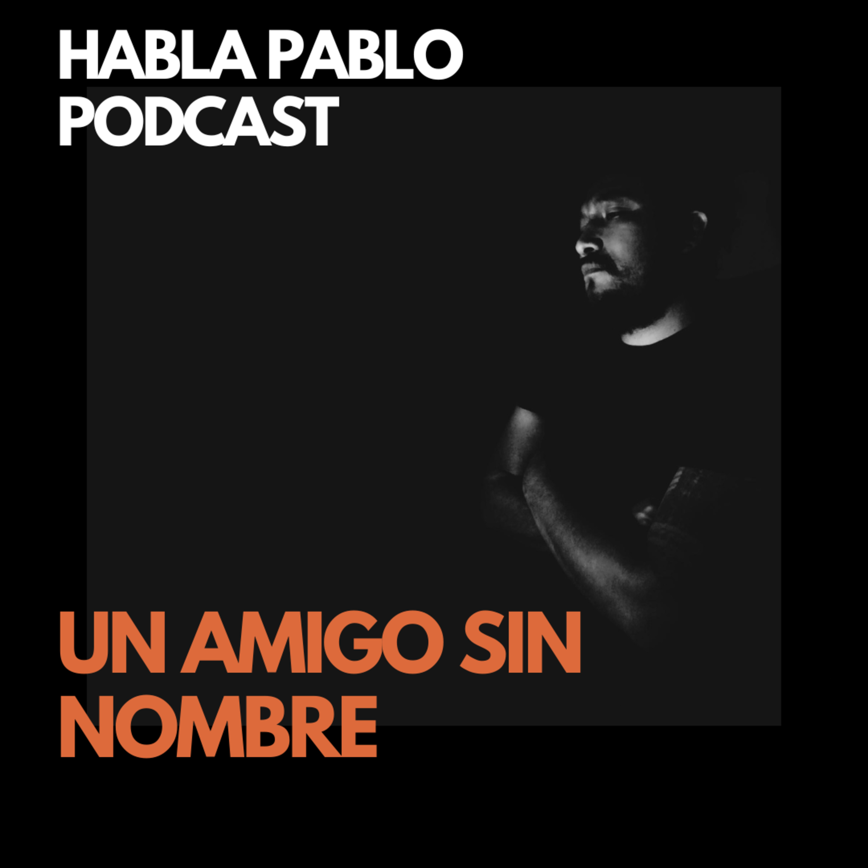 UN AMIGO SIN NOMBRE episode artwork