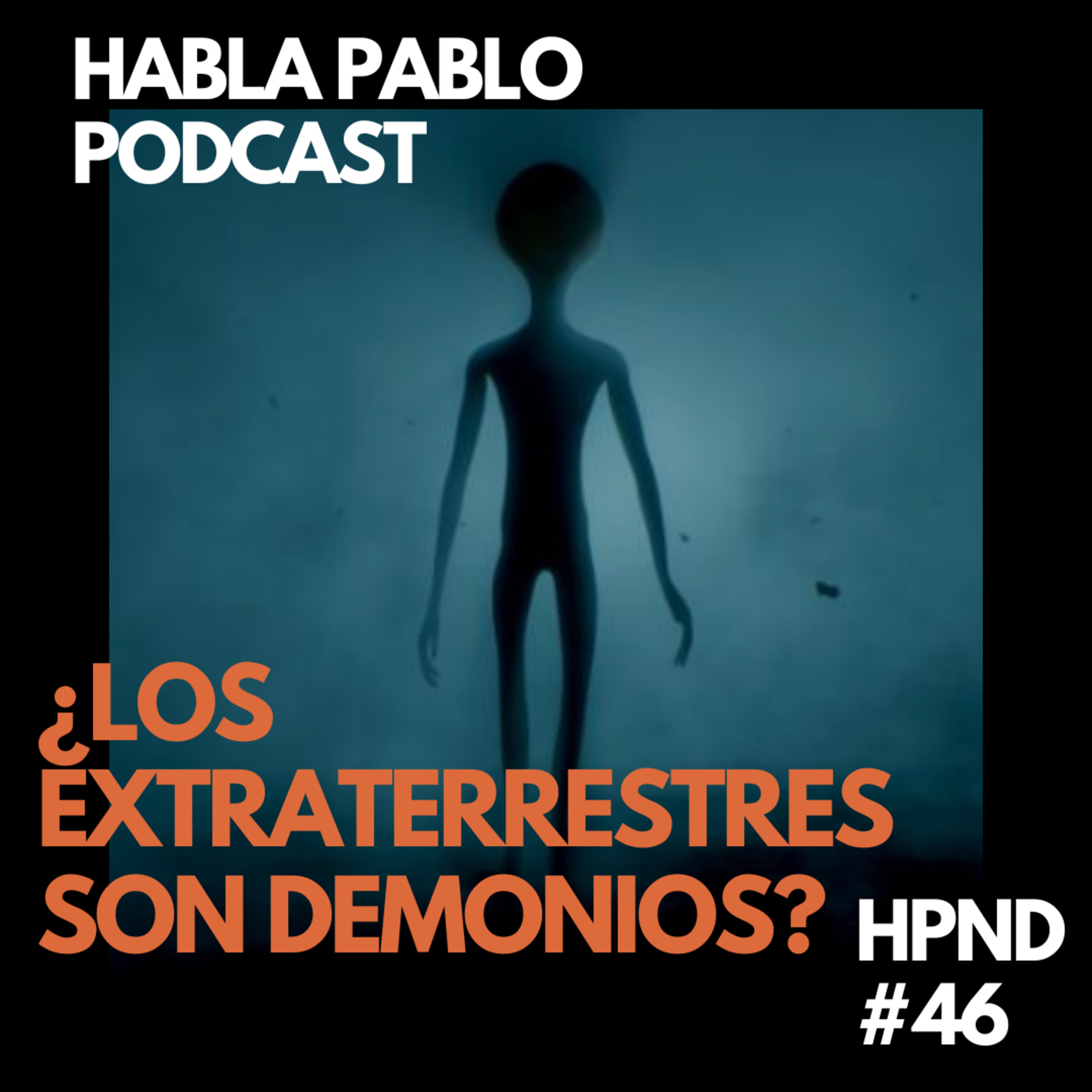 ¿LOS EXTRATERRESTRES SON DEMONIOS? episode artwork