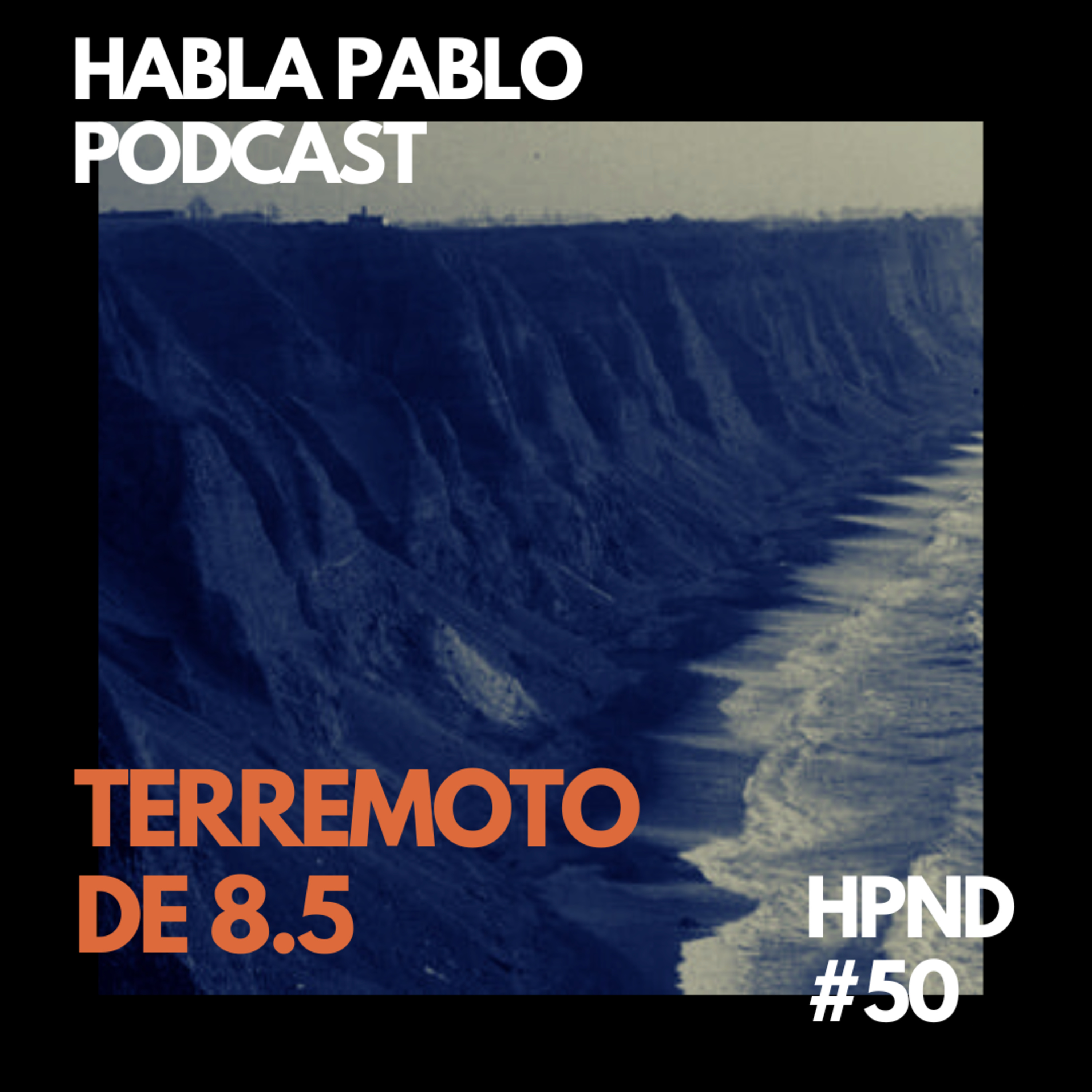 TERREMOTO DE 8.5 episode artwork