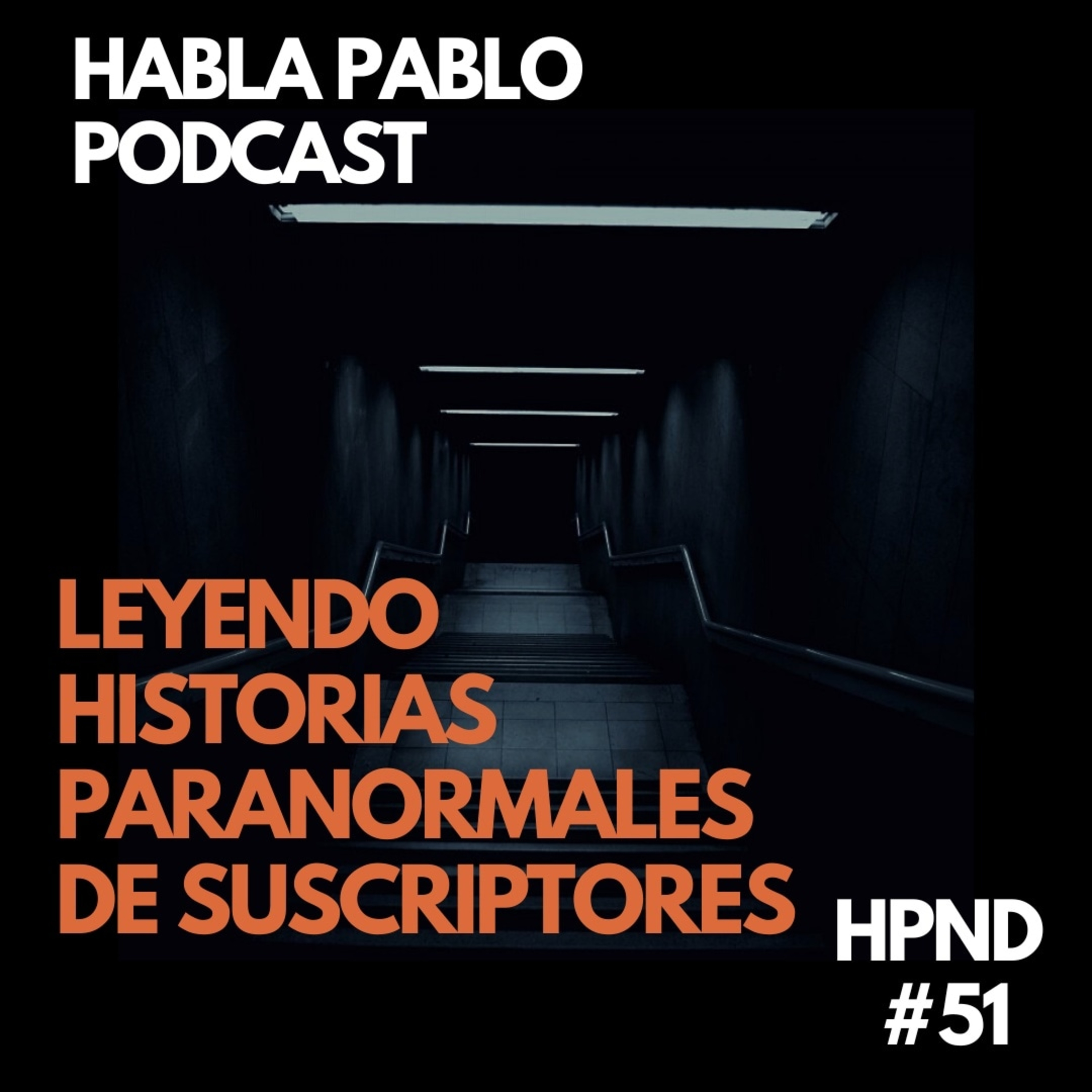 LEYENDO HISTORIAS PARANORMALES DE SUSCRIPTORES episode artwork