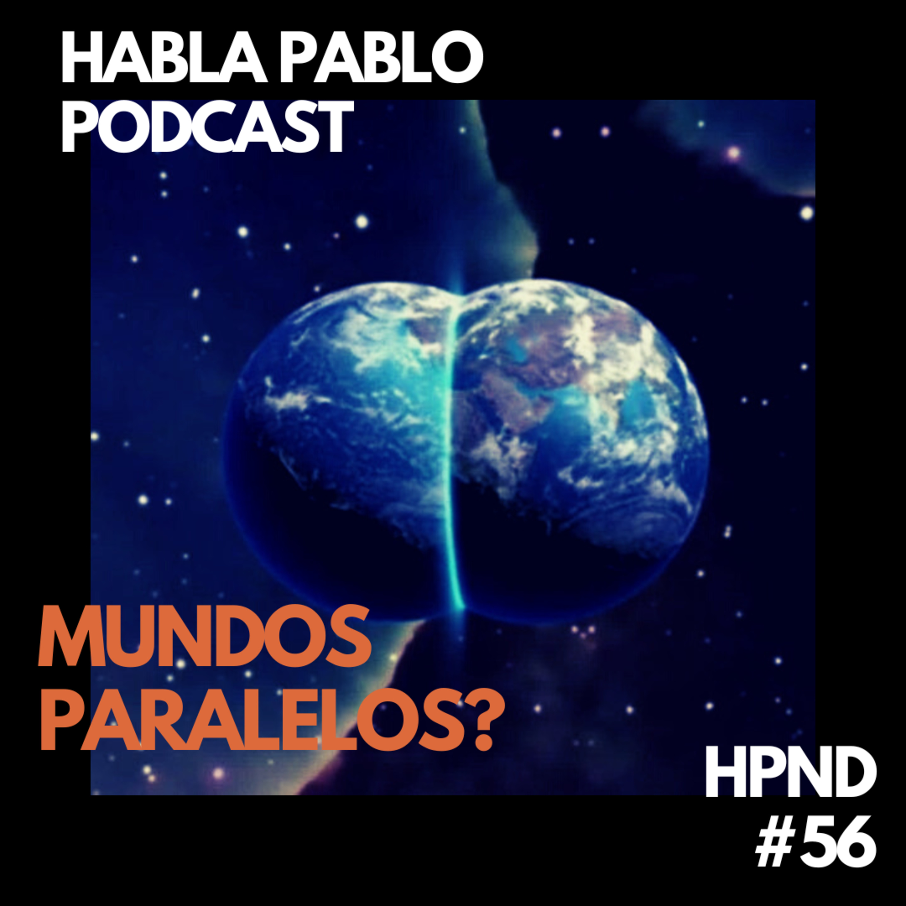 MUNDOS PARALELOS? episode artwork