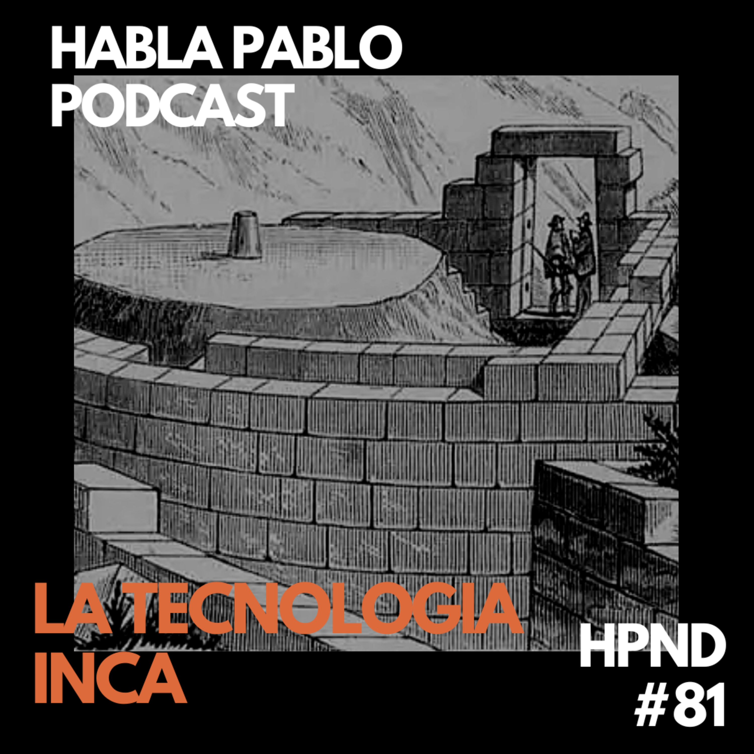 ¿LOS INCAS DESTRUYERON SU TECNOLOGIA CUANDO LLEGARON LOS ESPAÑOLES? Revelamos información inédita episode artwork