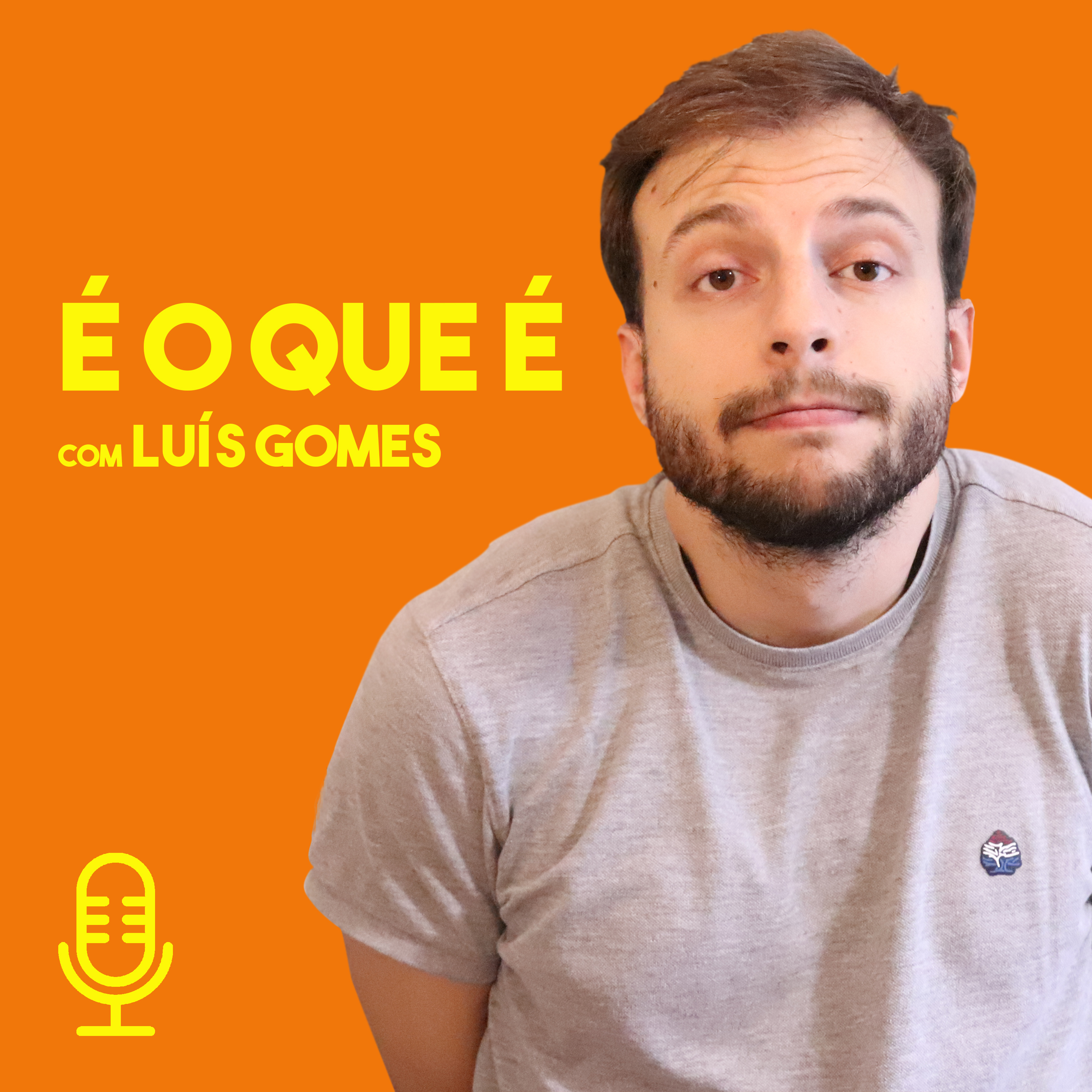 É o que é - Podcast