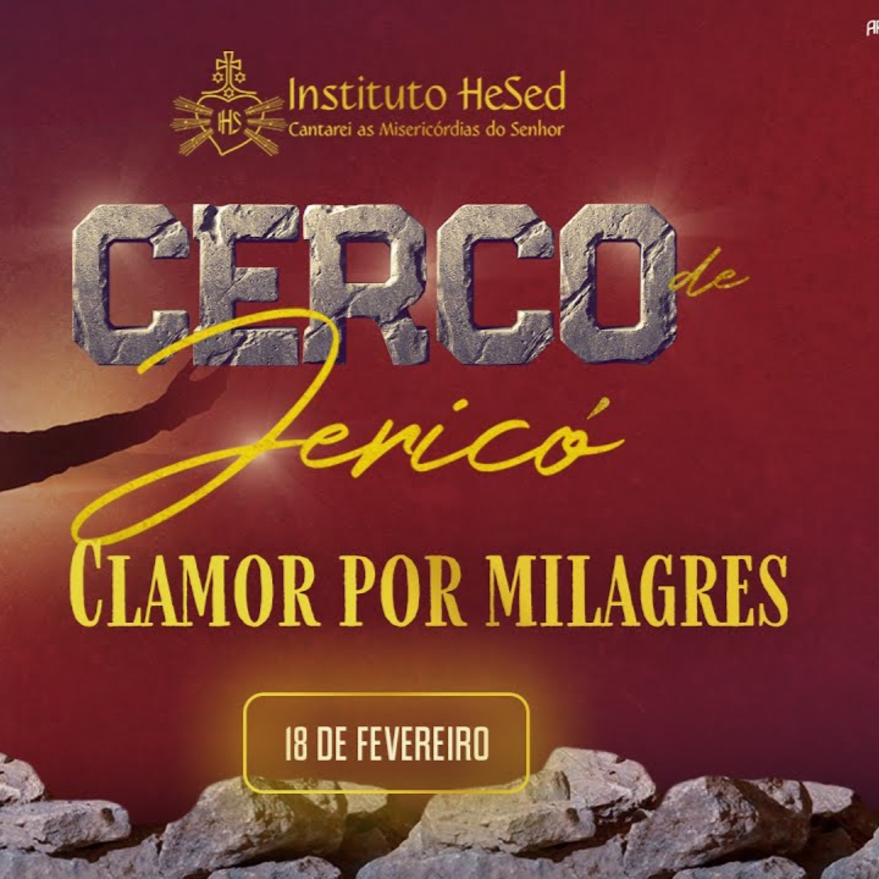 Cerco de Jericó - Instituo Hesed - Clamando por Milagres - Exército de São Miguel - 18/02/21 episode artwork