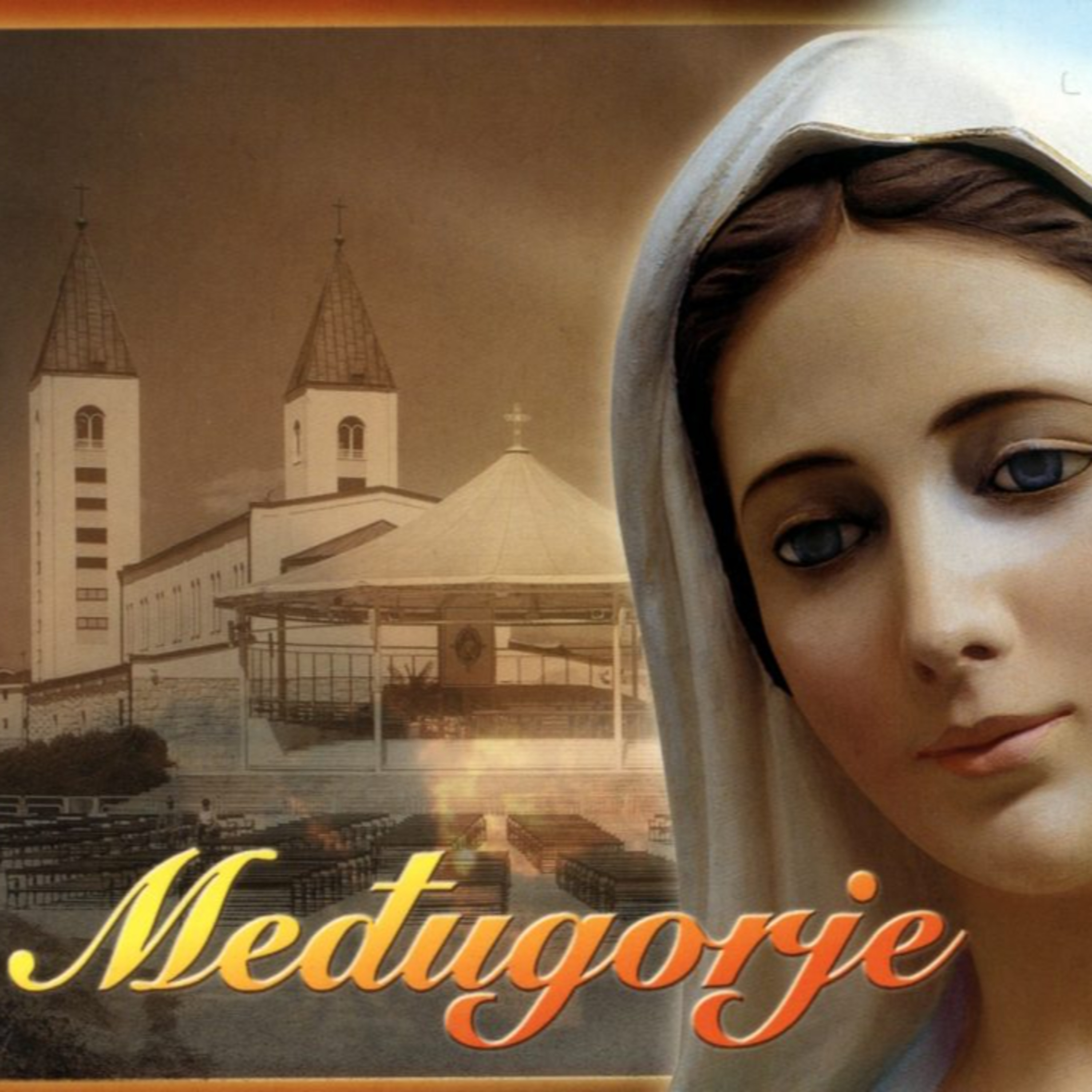 Aparições de Nossa Senhora em Medjugorje - TUDO IRÁ PIORAR APÓS JUNHO DE 2021 - 40 Anos das Aparições de Nossa Senhora em Medjugorje episode artwork