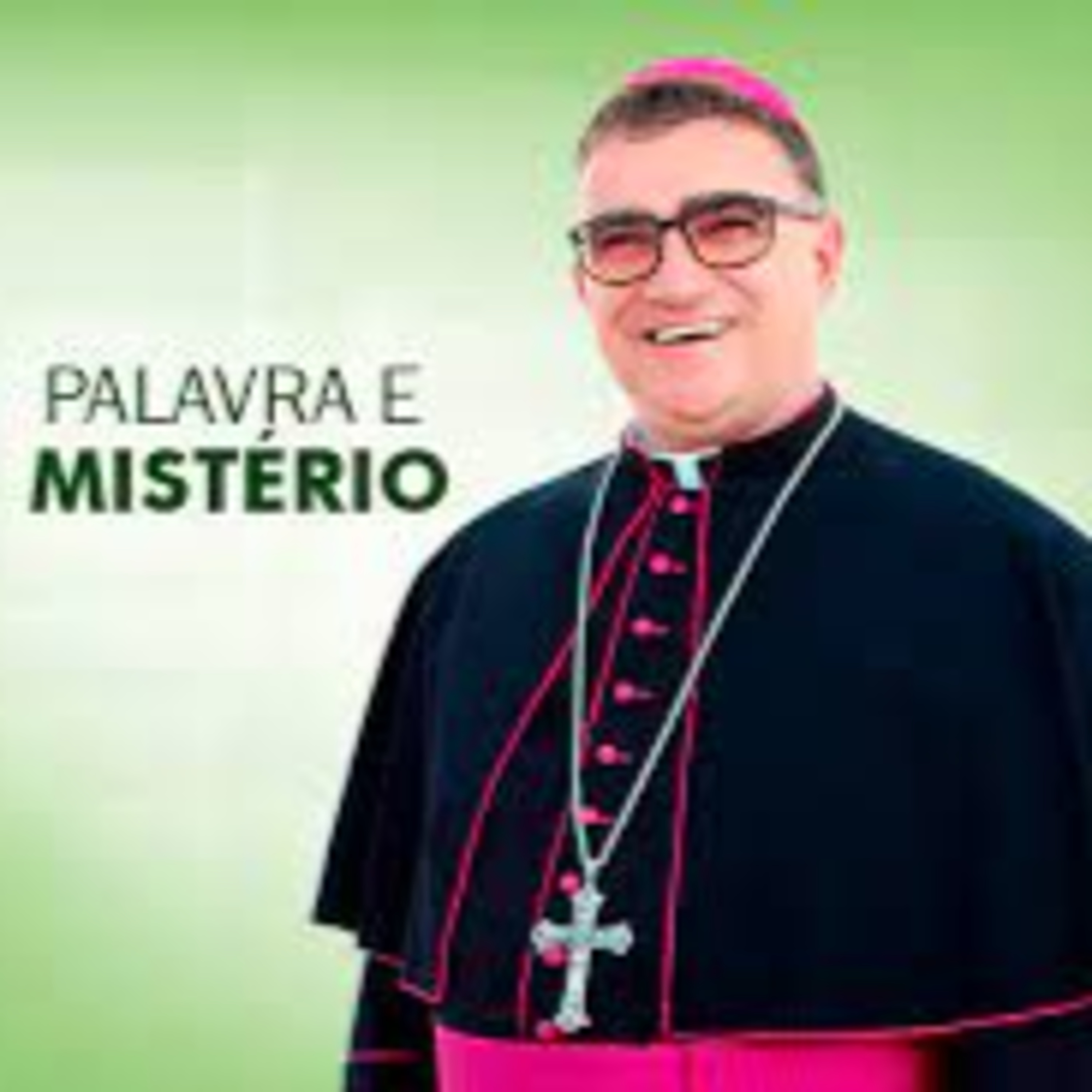 Palavra e Mistério - Vida eterna, amor e partilha (com Dom Messias dos Reis Silveira Bispo de Teófilo Otoni - MG) - 02 de Maio de 2022 episode artwork