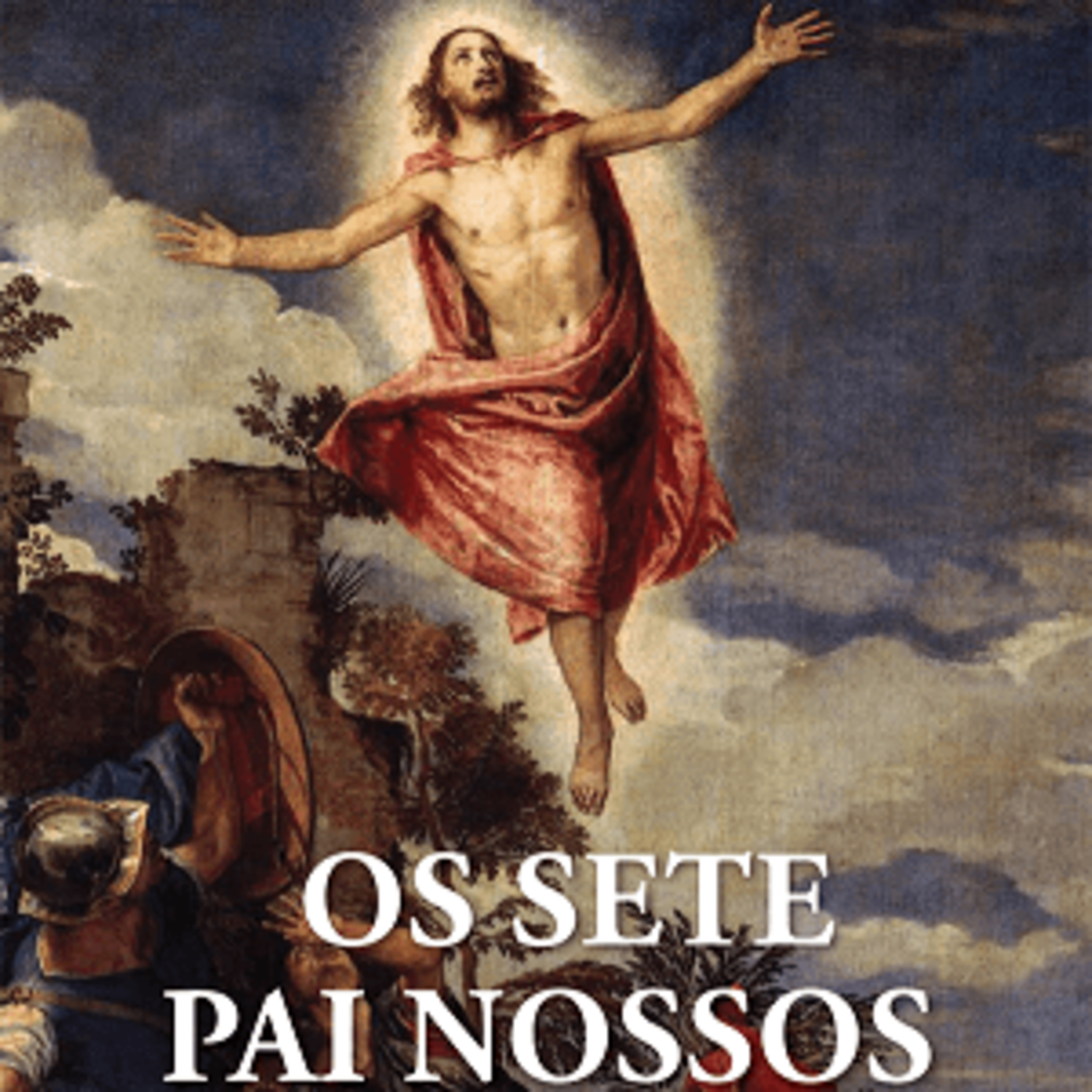 Os 7 Pai Nossos de Santa Brígida - “Sabei que darei 5 graças àqueles que, durante 12 anos, rezarem sete Pai Nossos e Ave Marias em honra do meu precioso Sangue: episode artwork