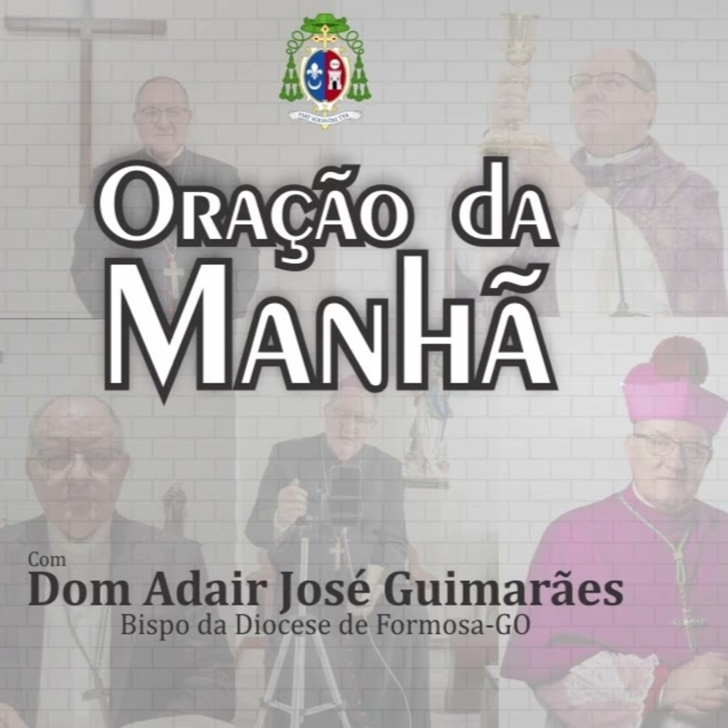 Oração da Manhã com Dom Adair José Guimarães (Bispo de Formosa - GO) - XVII Domingo do tempo comum - Tema: A avareza - 24-07-22 episode artwork