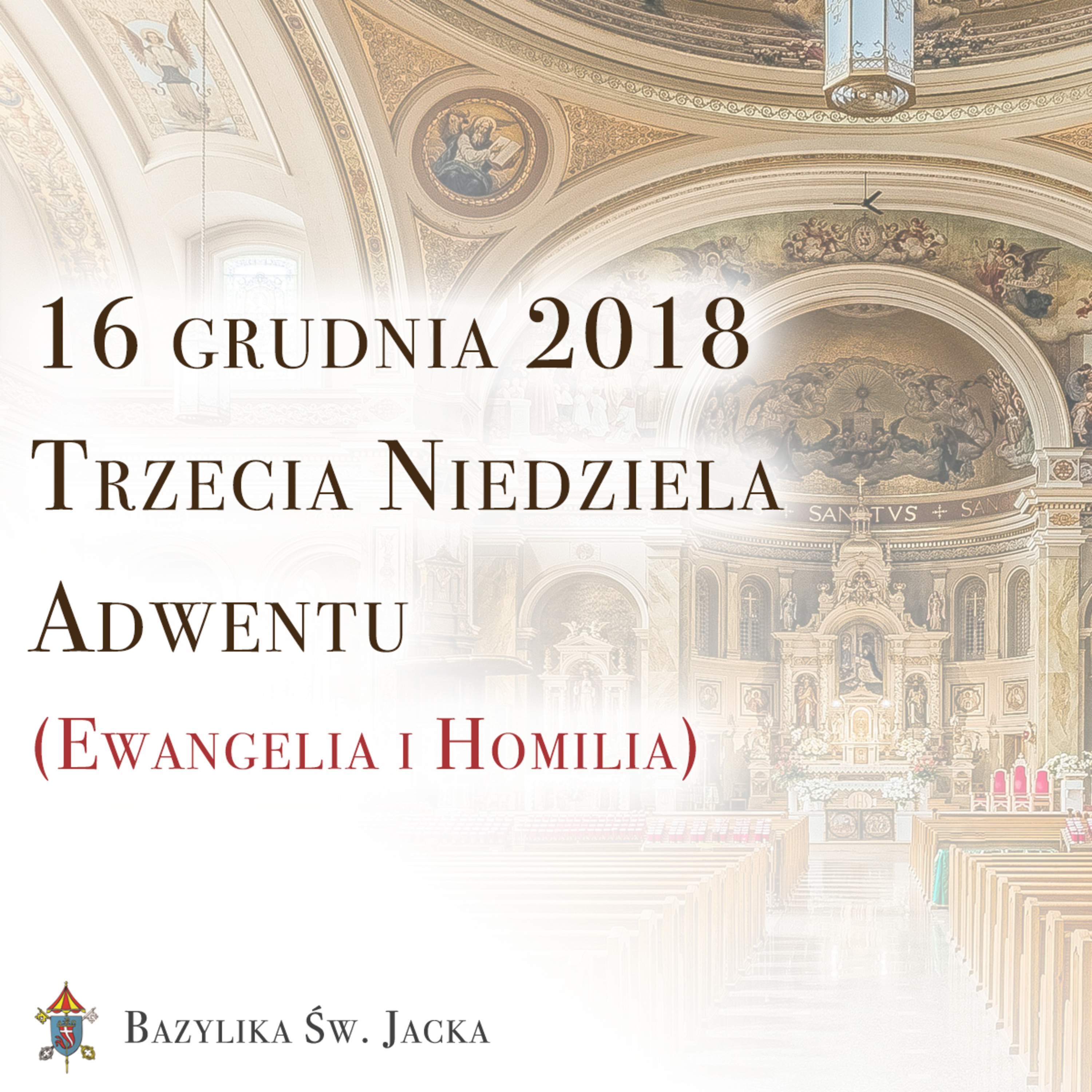 16 grudnia 2018 - Trzecia Niedziela Adwentu episode artwork