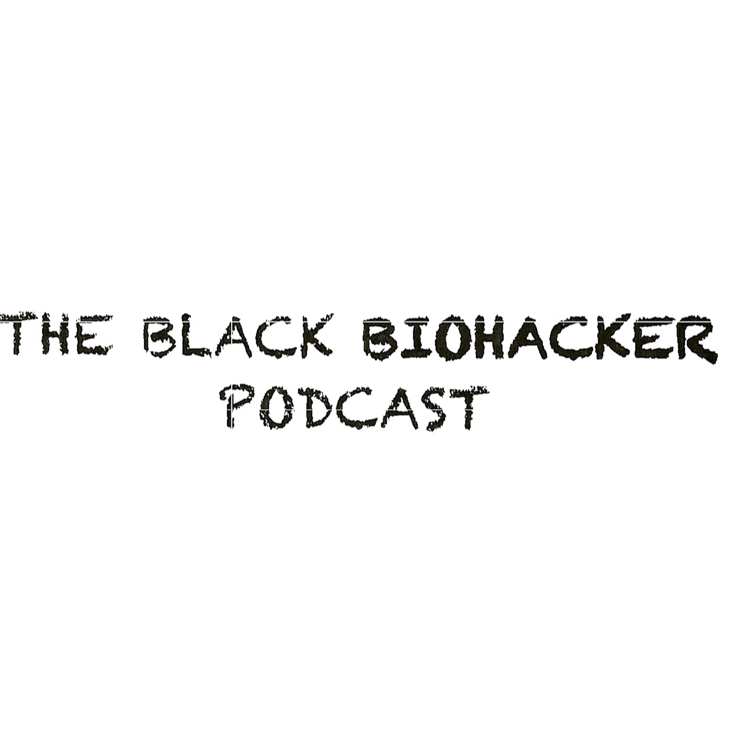 The Black Biohacker