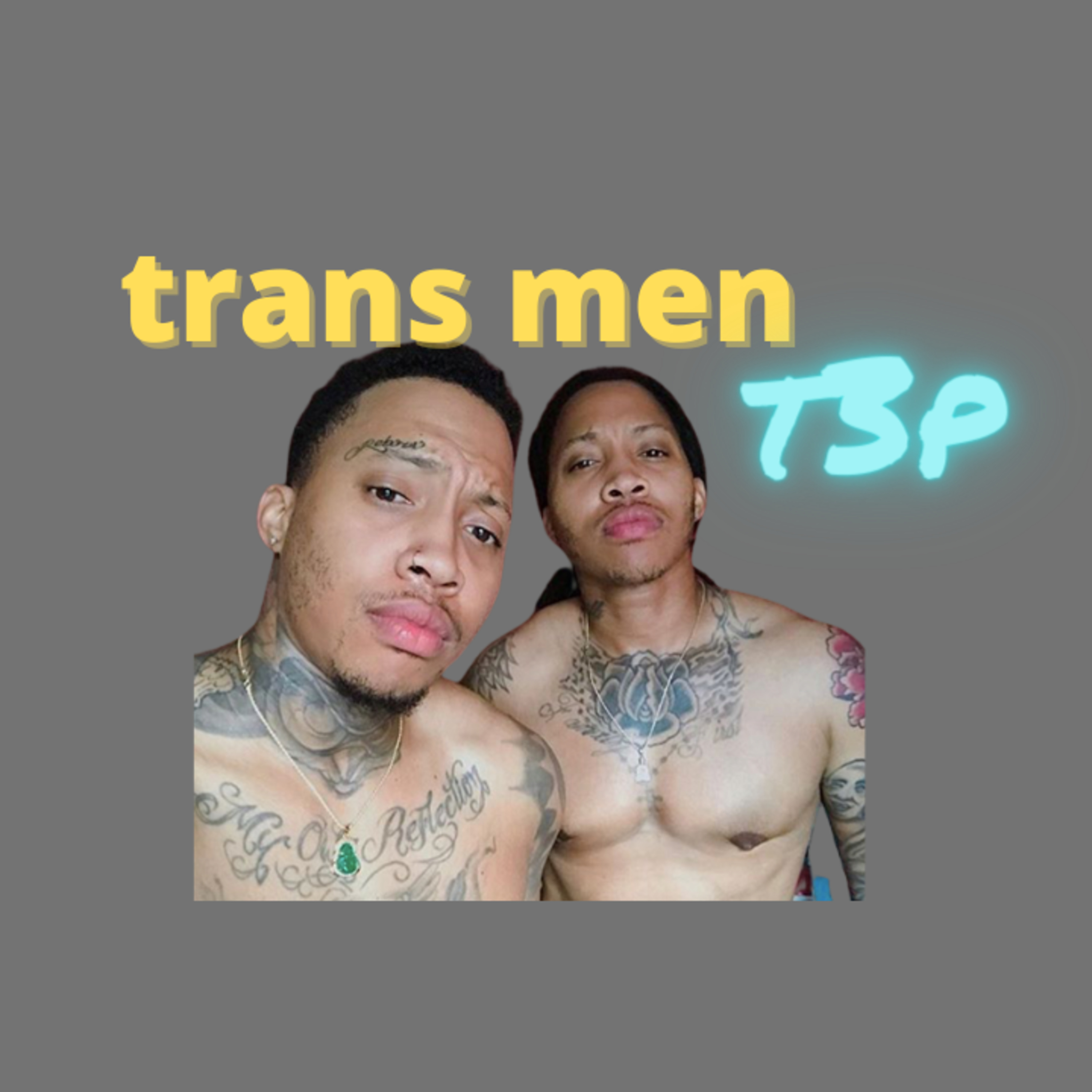 TRANS MEN.. episode artwork